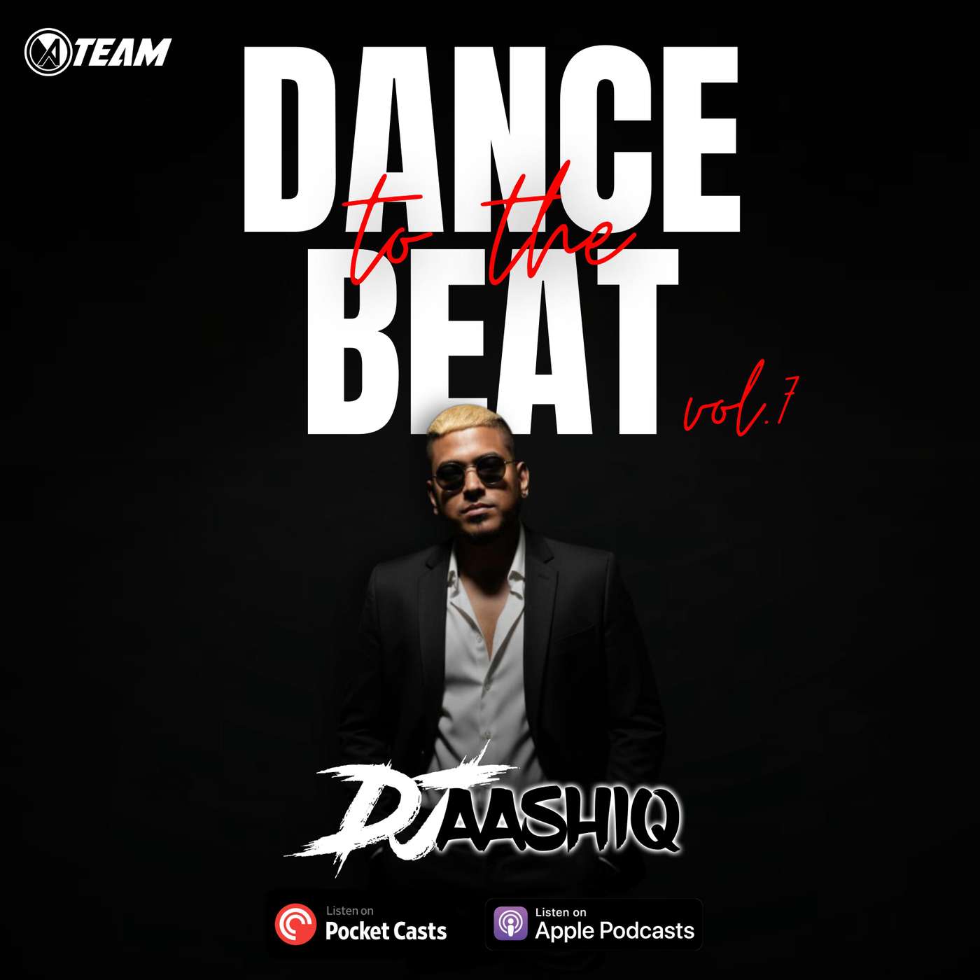 @djaashiq_sg - Dance To The Beat Vol 7