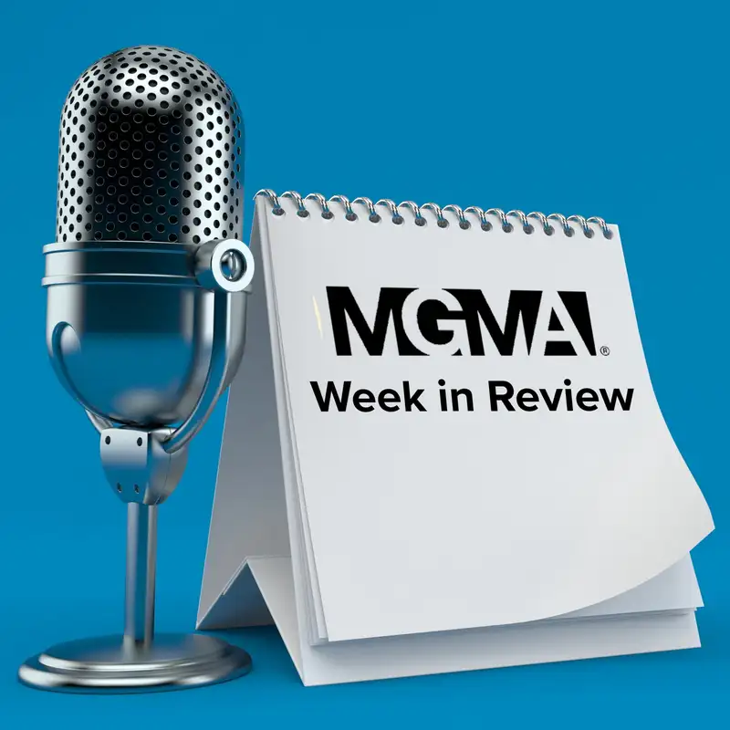MGMA Week in Review: Telehealth and the Public Health Emergency