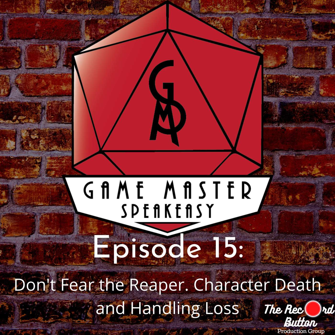 Episode 15: Don't Fear the Reaper. Character Death and Handling Loss episode artwork