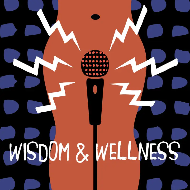 Wisdom & Wellness