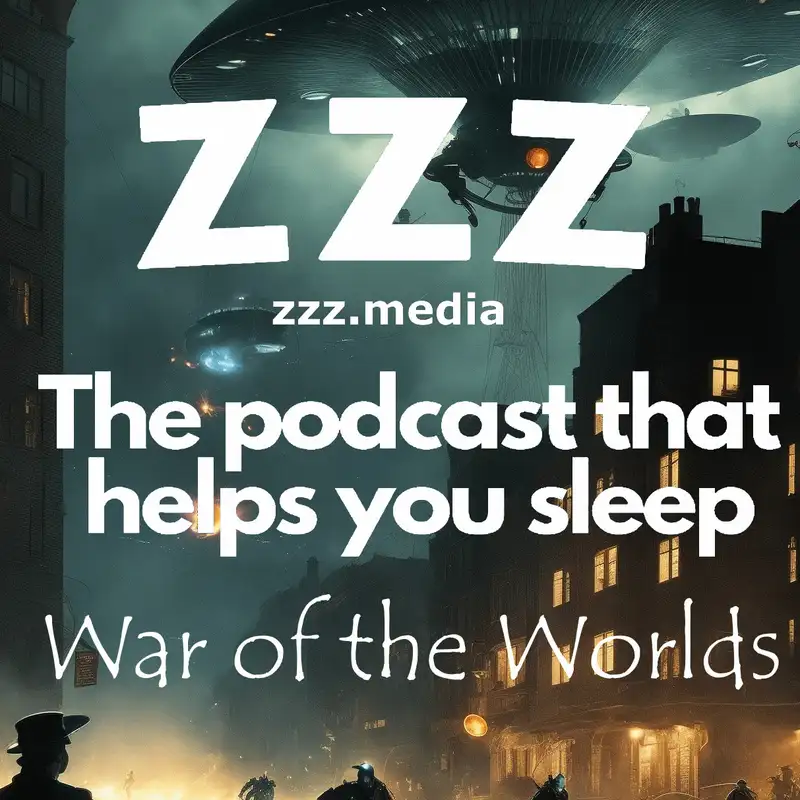 The War of the Worlds by H. G. Wells Chapters 13 and 14, Read by Nancy