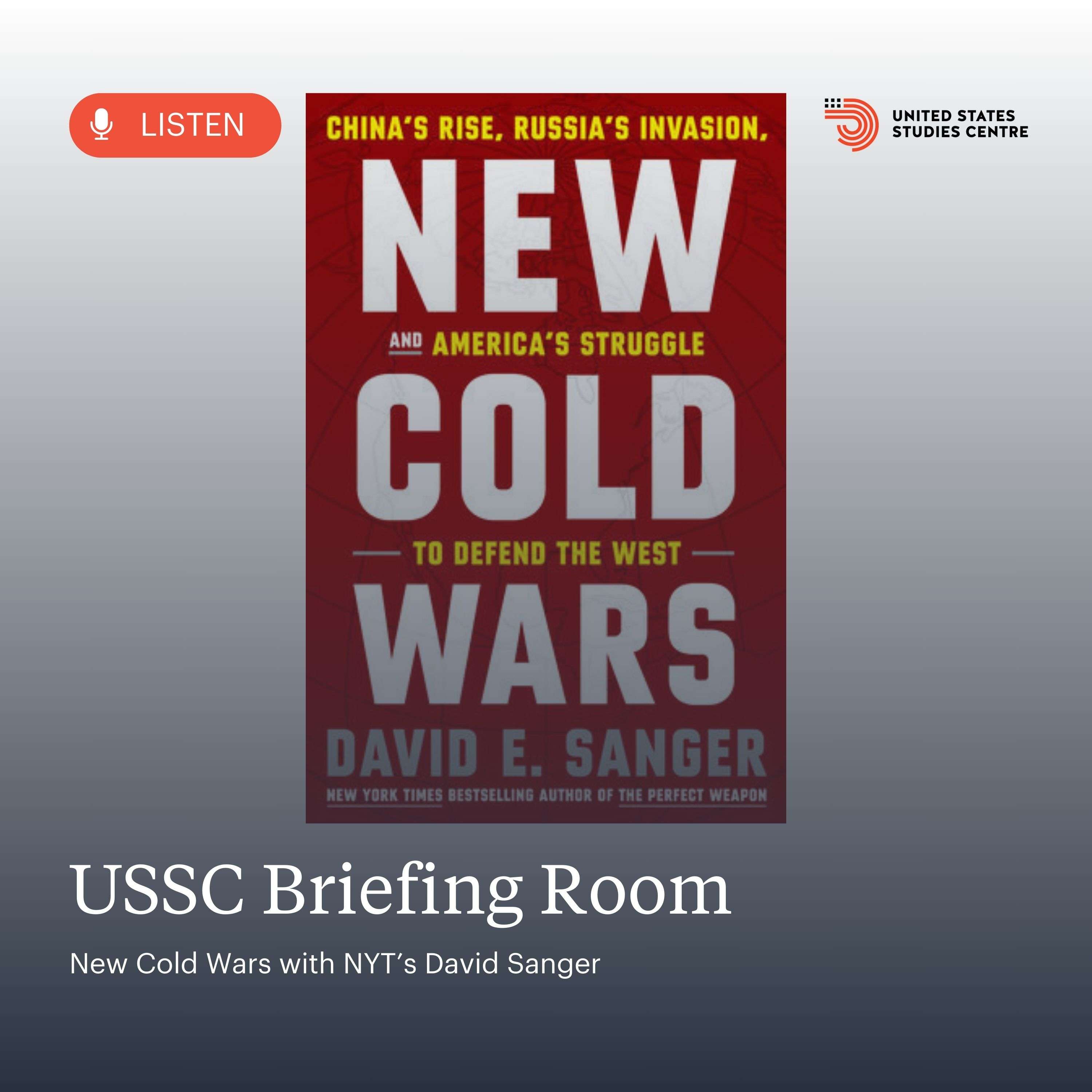 New Cold Wars with NYT’s David Sanger