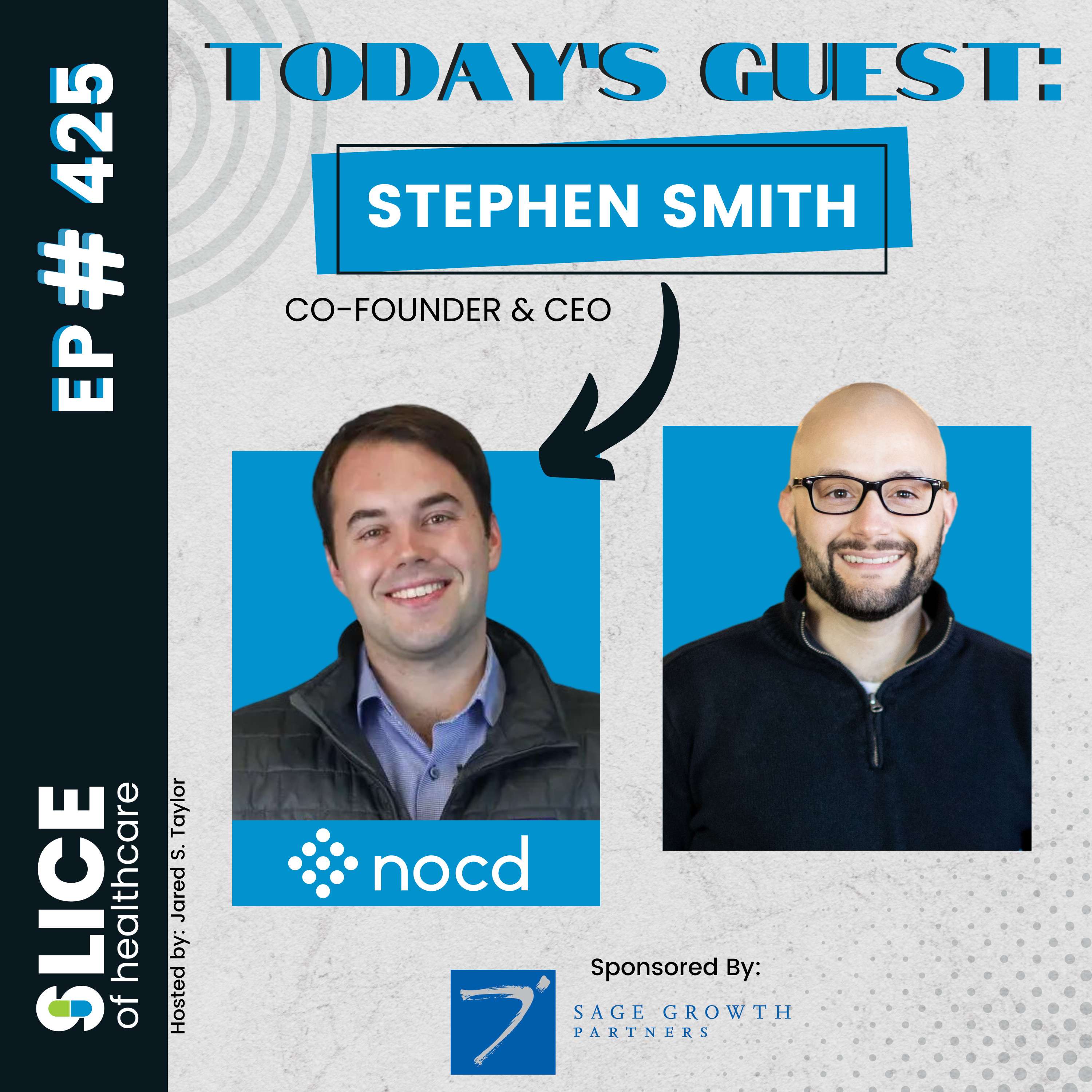 #425 - Stephen Smith, CEO and Co-Founder of NOCD