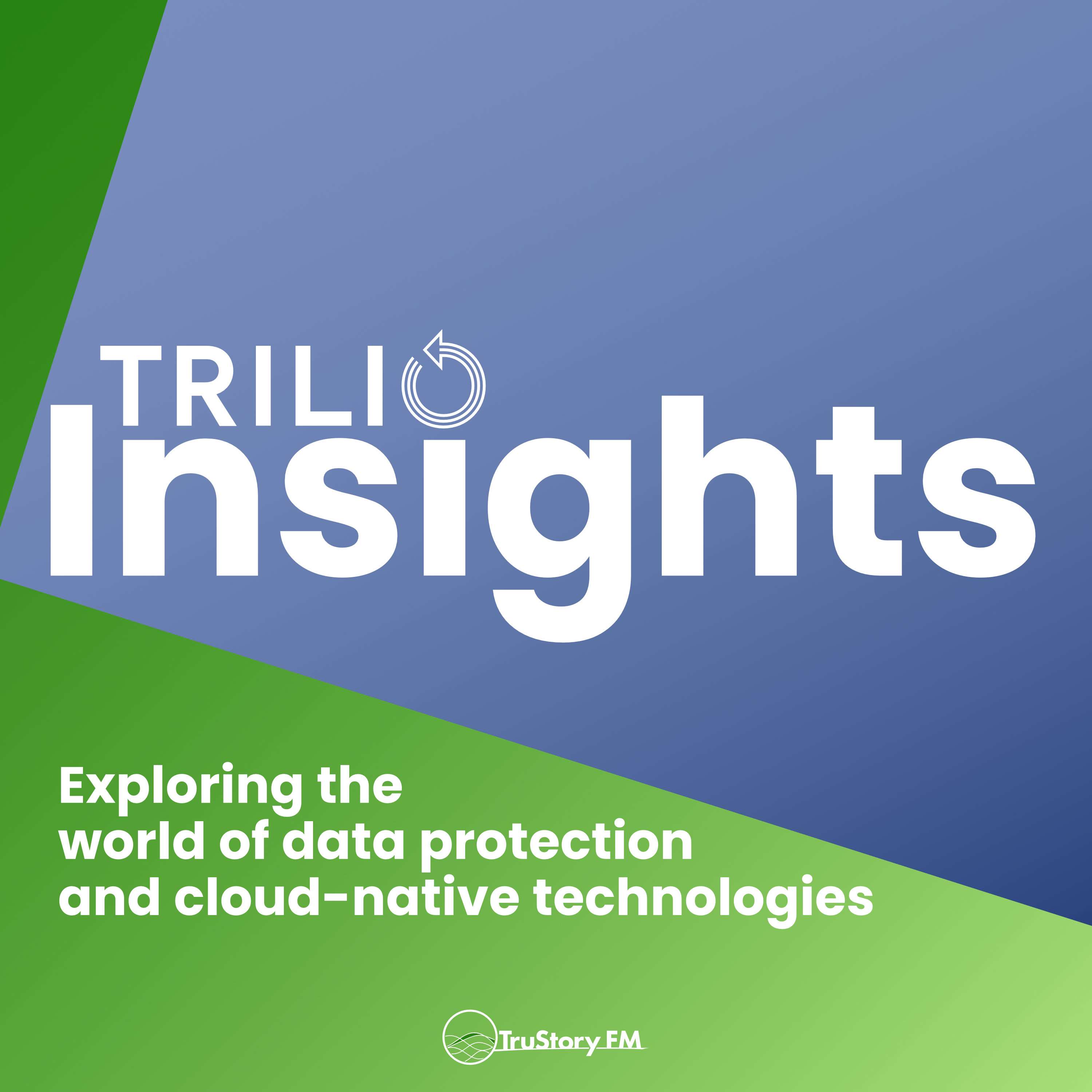 Cloud Legacy: Trilio's Emerging Impact on the Data Protection Landscape with Murali Balcha Cloud Legacy: Trilio's Emerging Impact on the Data Protection Landscape with Murali Balcha