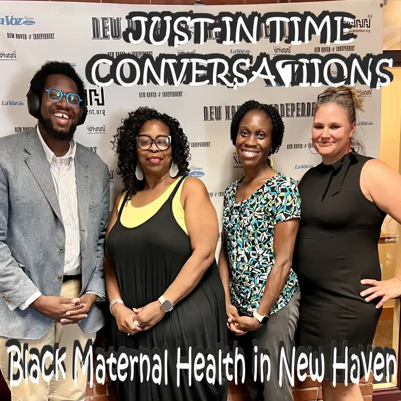 Just-In Time Conversations: Black Maternal Health in New Haven