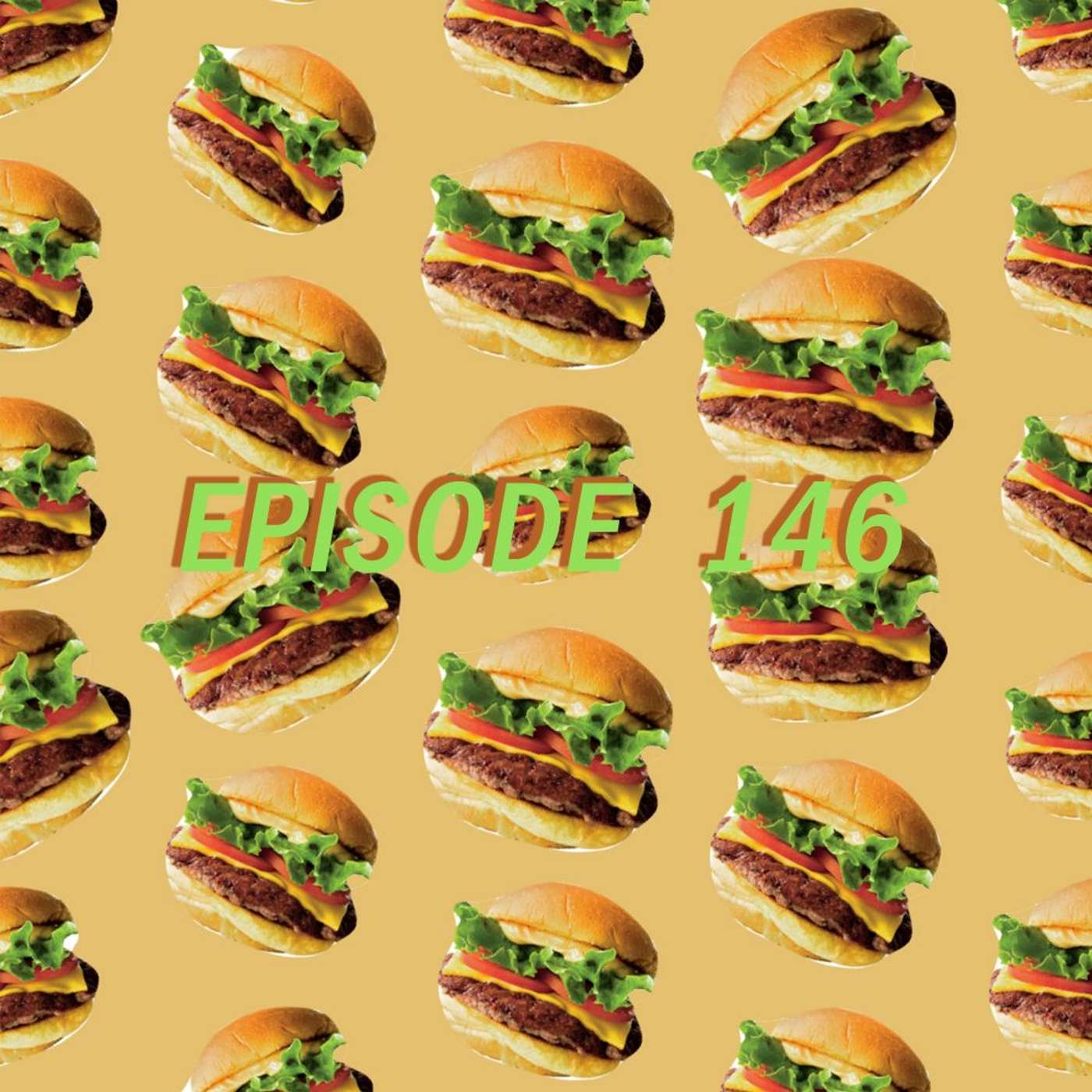 Episode 146 - The Food Episode (Feat. @JonP718) episode artwork