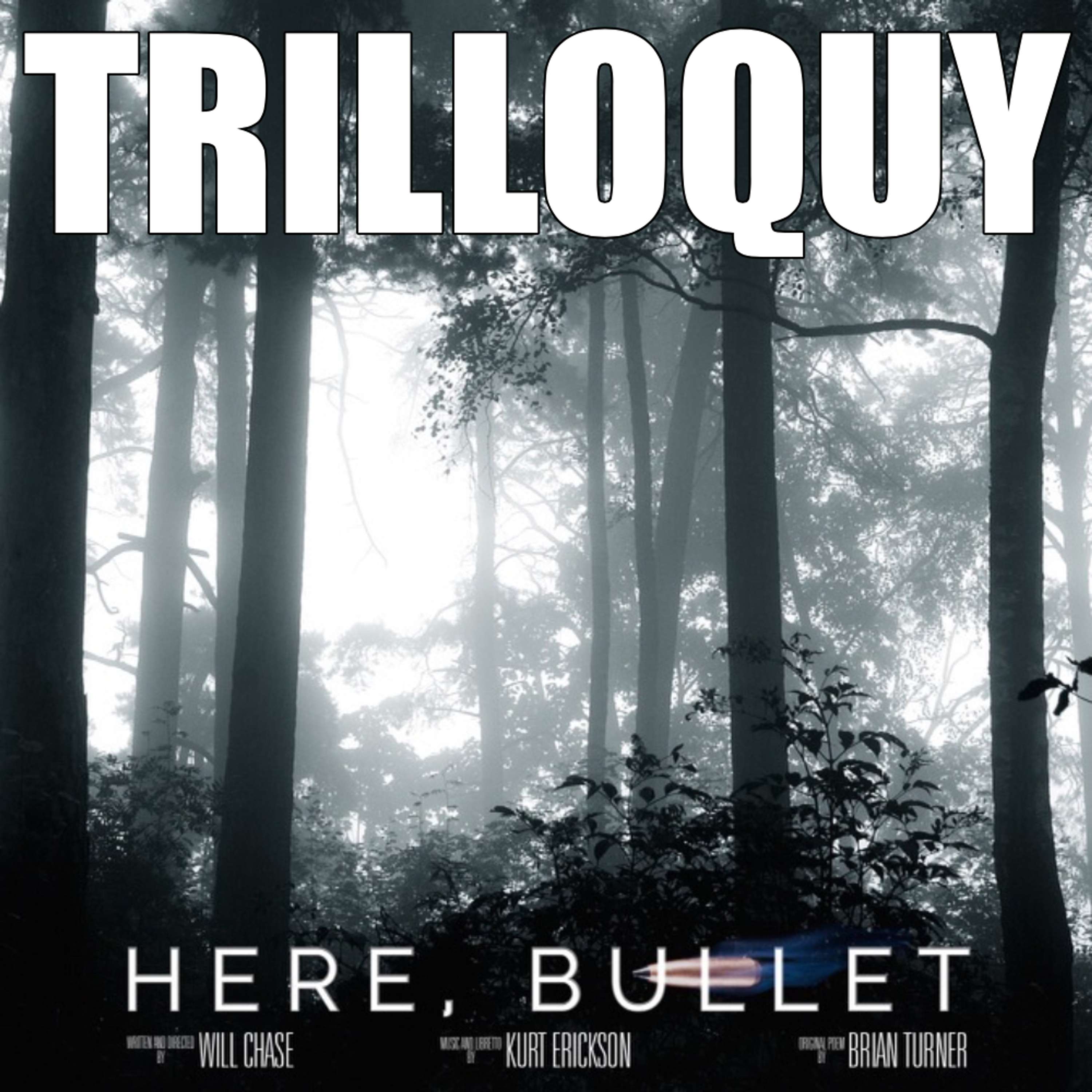 TRILLOQUY