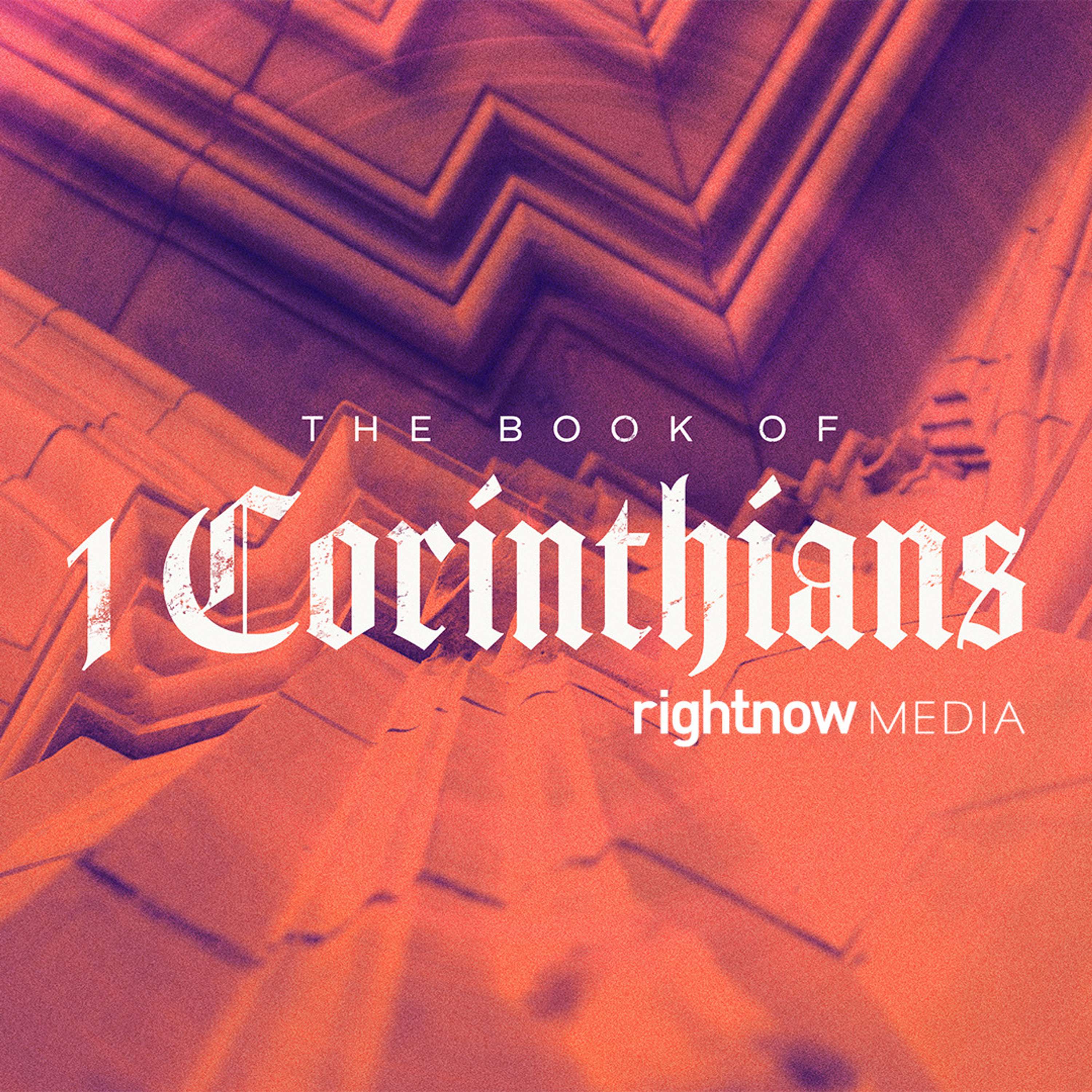 1 Corinthians Week 9 | 1 Corinthians 11