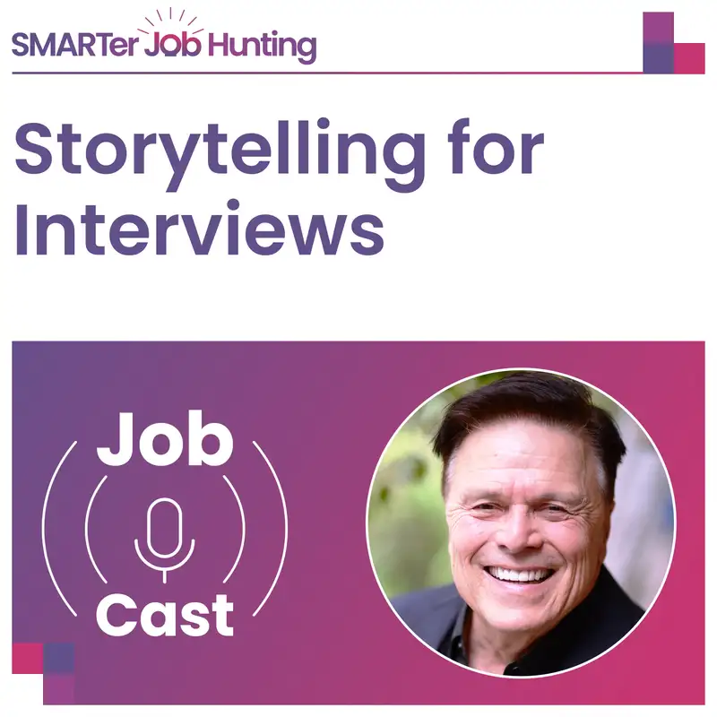 Storytelling for Interviews