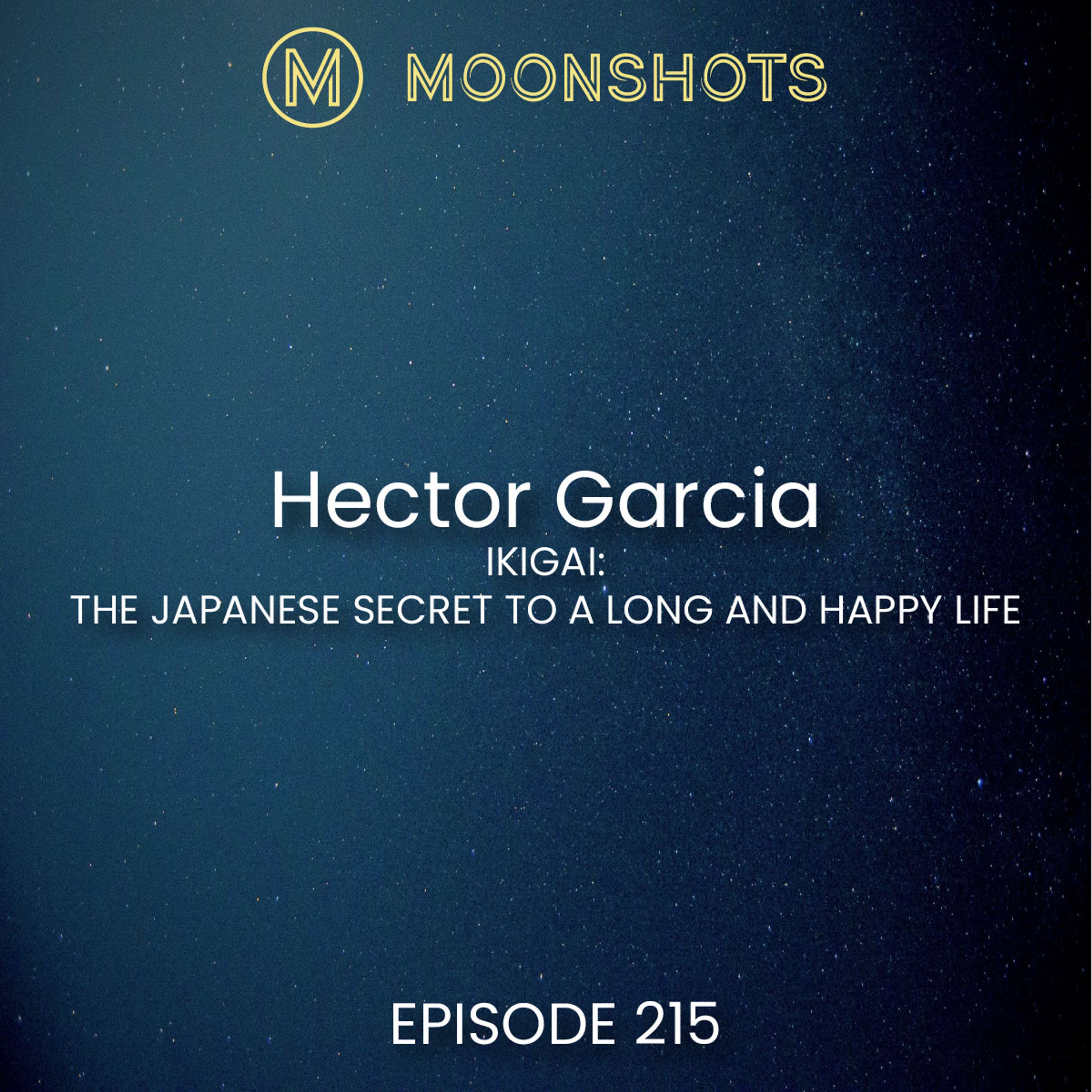 Discovering Ikigai: The Japanese Secret to a Joyful Life. Héctor García.