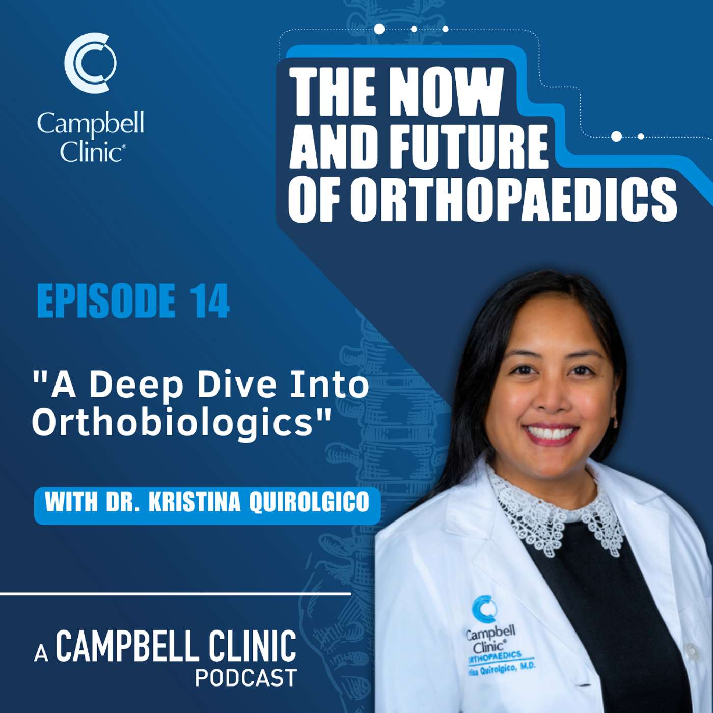 "A Deep Dive Into Orthobiologics" with Dr. Kristina Quirolgico