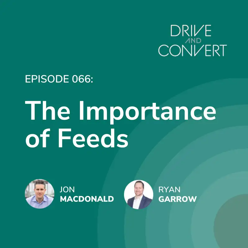 Episode 66: The Importance of Feeds