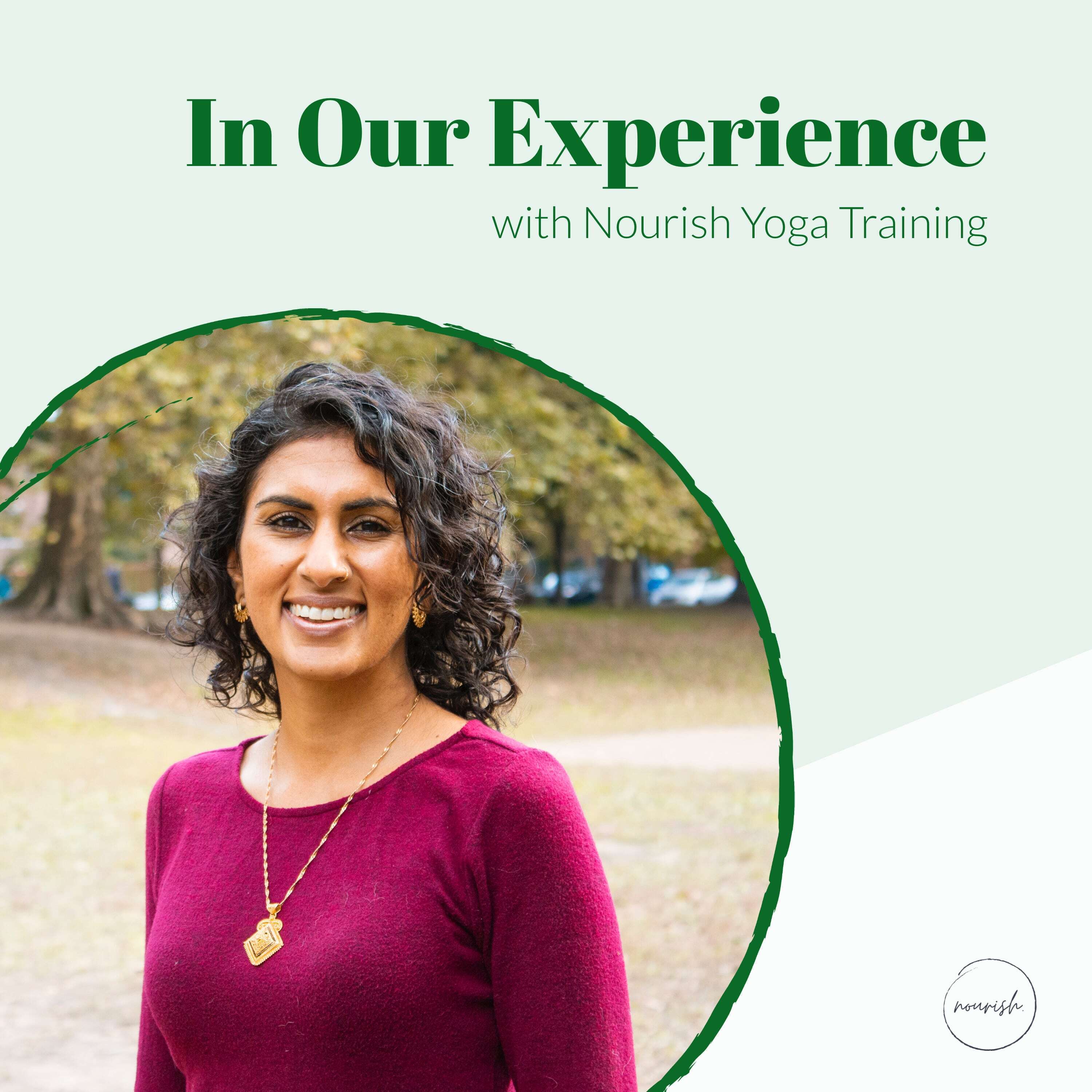 In Our Experience with Nourish Yoga Training