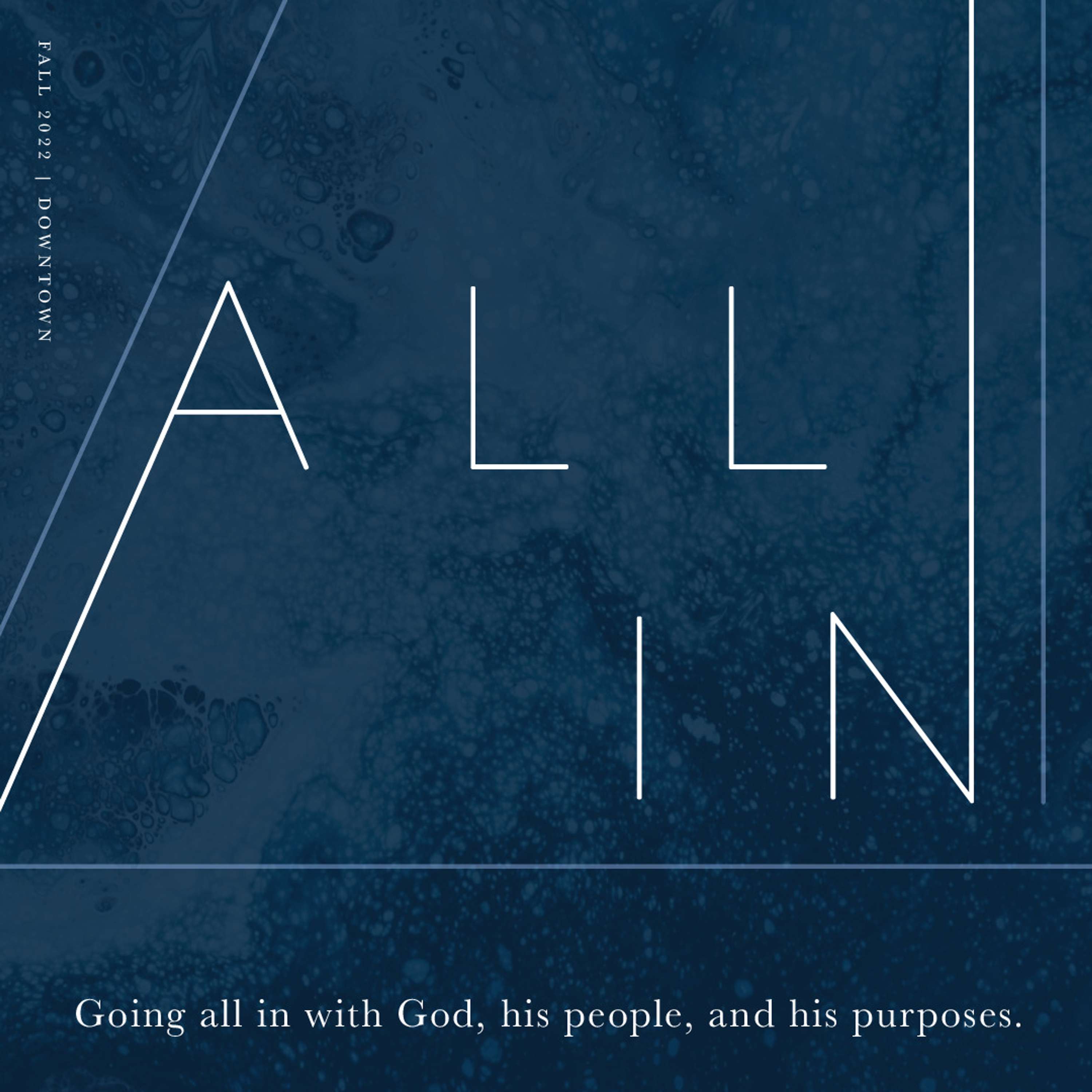 All In With One Another (1 Peter 4)