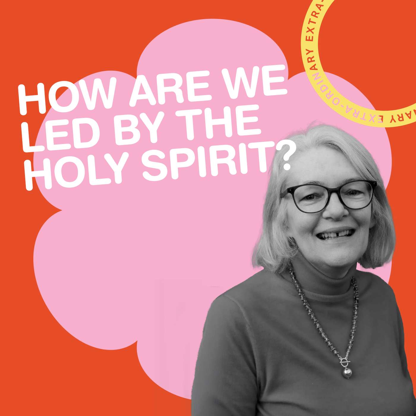 How Are We led by The Holy Spirit? (Hilary Dalziel)