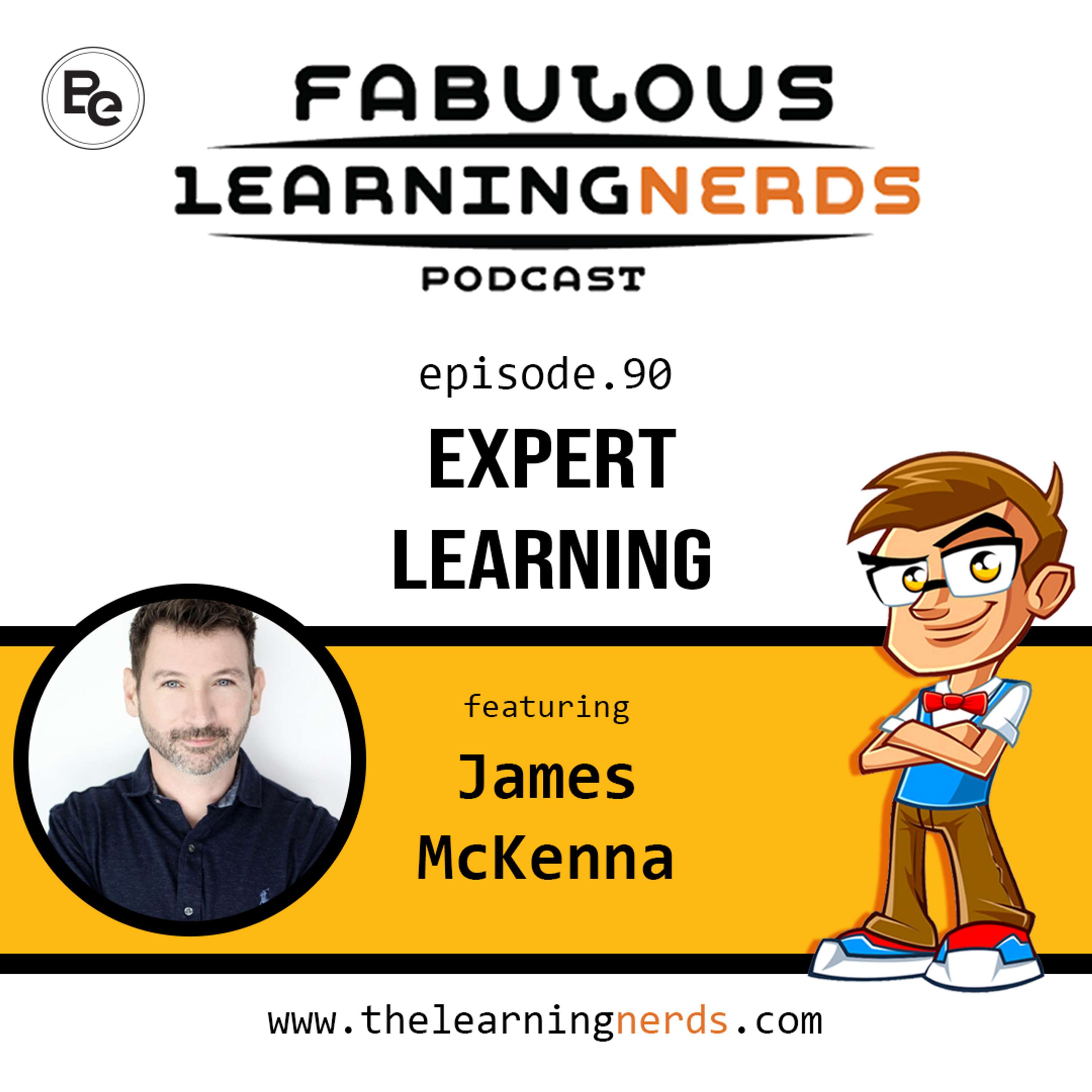 Episode 90 - Expert Learning featuring James McKenna - podcast episode cover