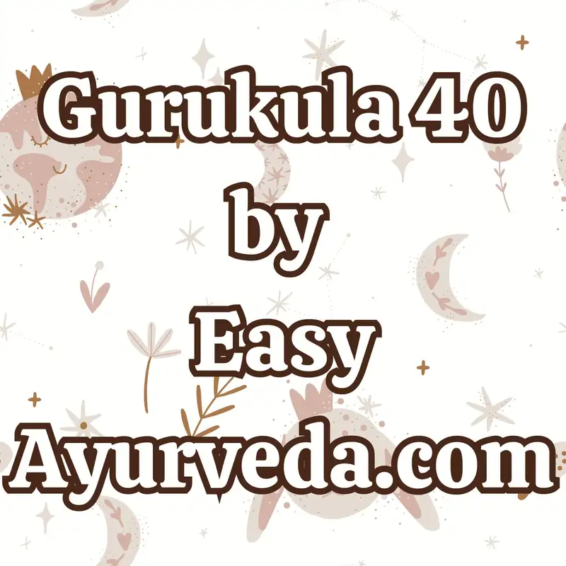 Gurukula 40: An Analytical Interpretation of Gata Vata - Part 2