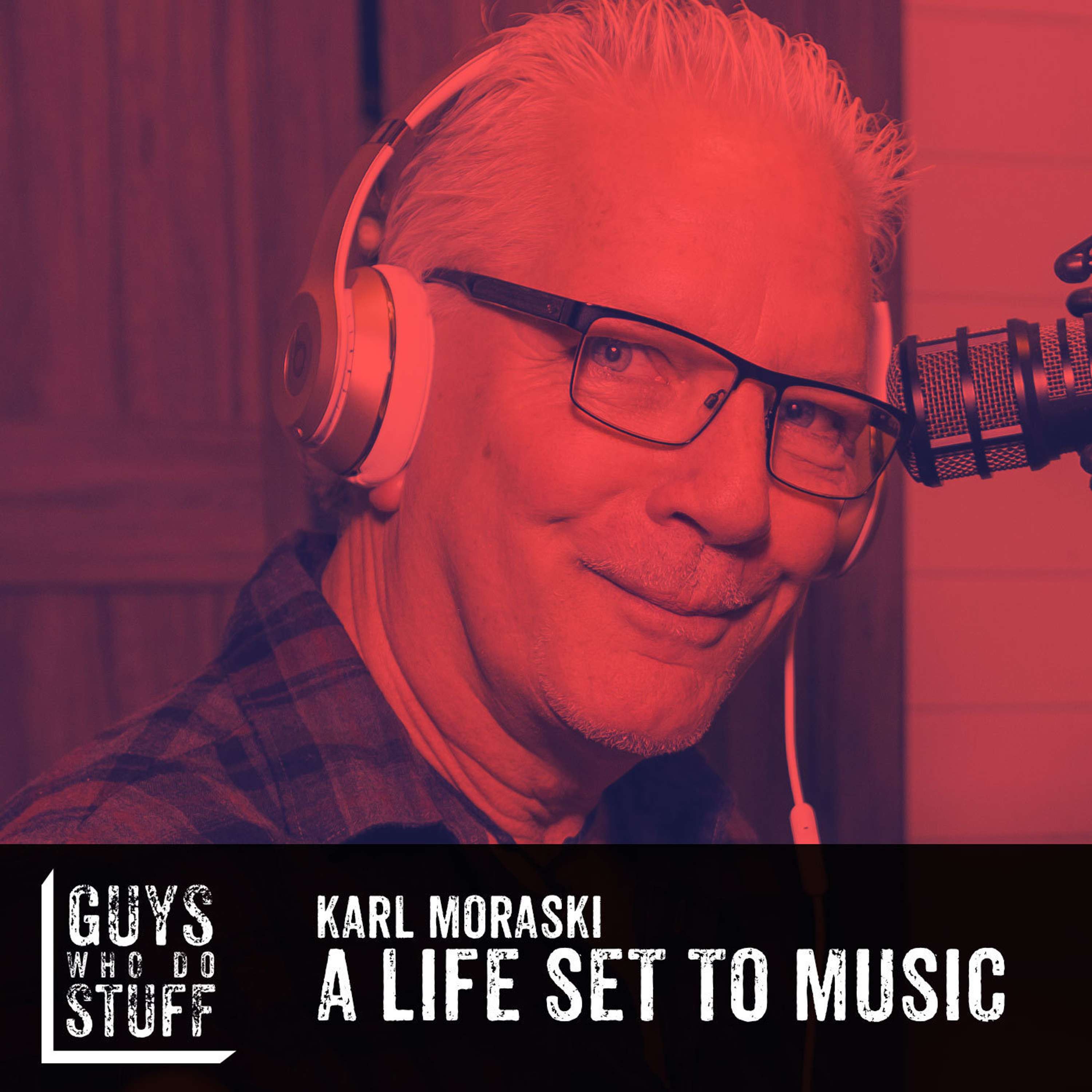 Karl Moraski – a Life Set to Music