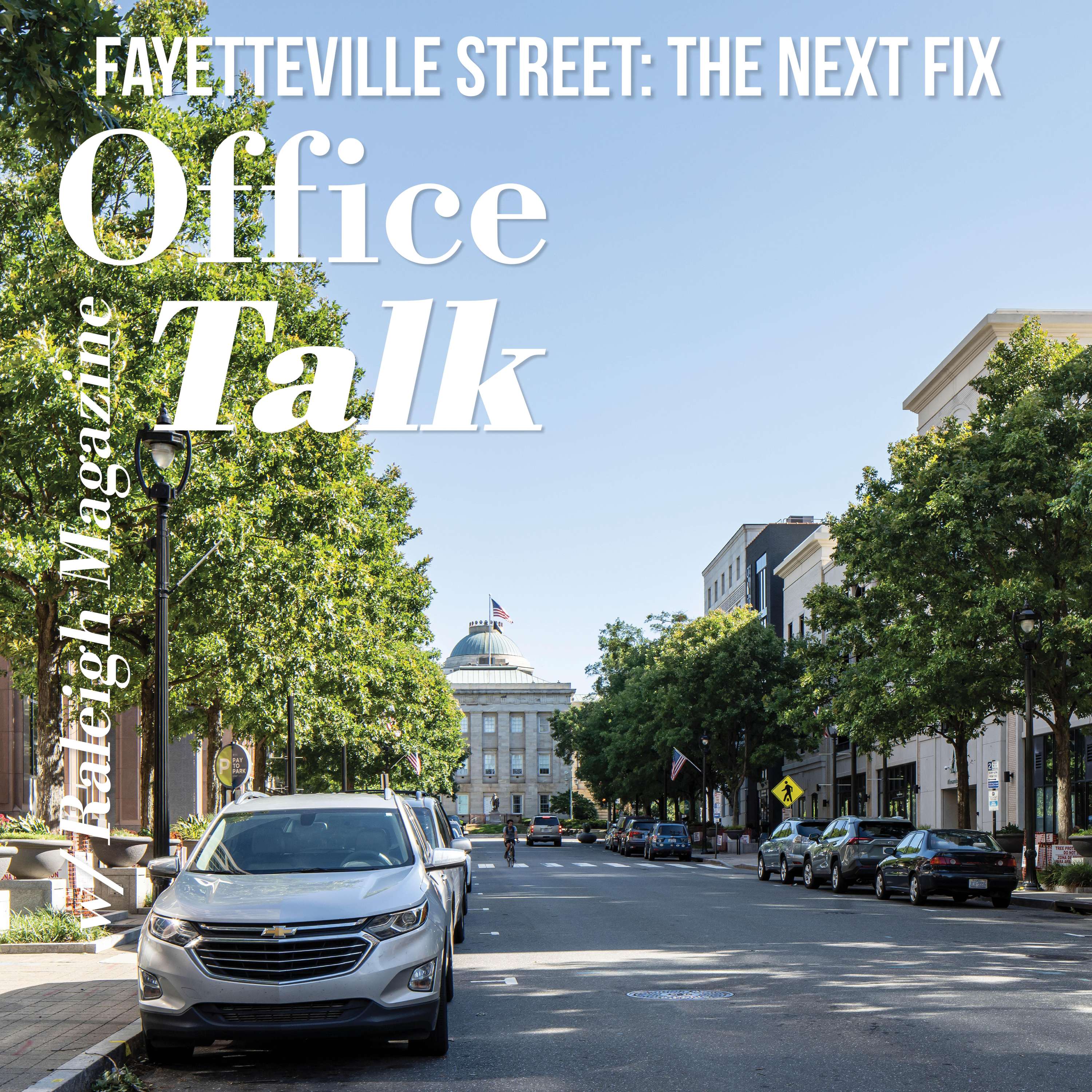 Office Talk with Raleigh Magazine