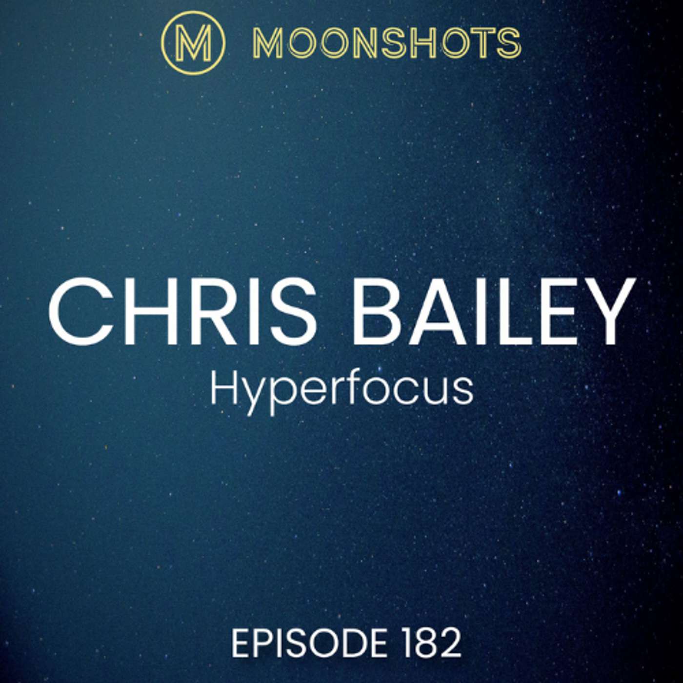 Moonshots Podcast: Superstar mindsets and success habits