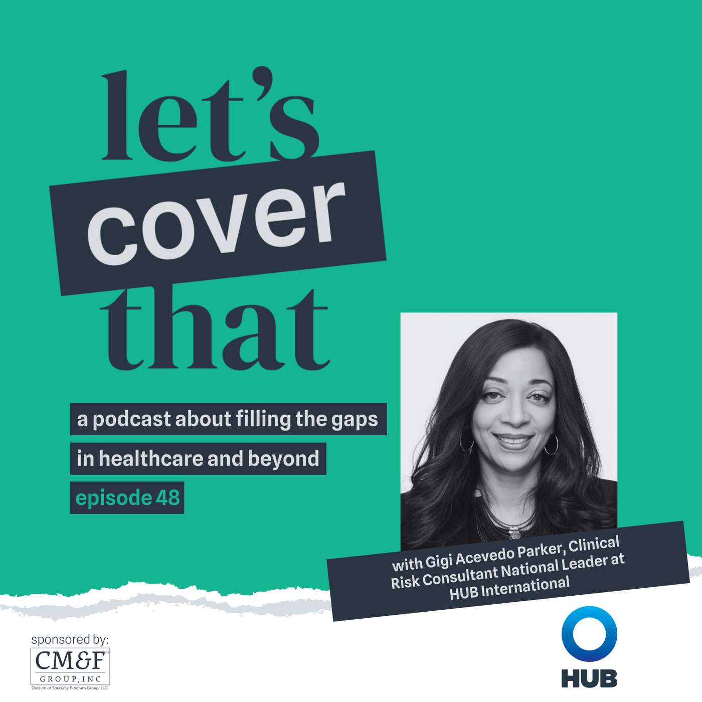 #48 - Gigi Acevedo Parker, Hub International Limited