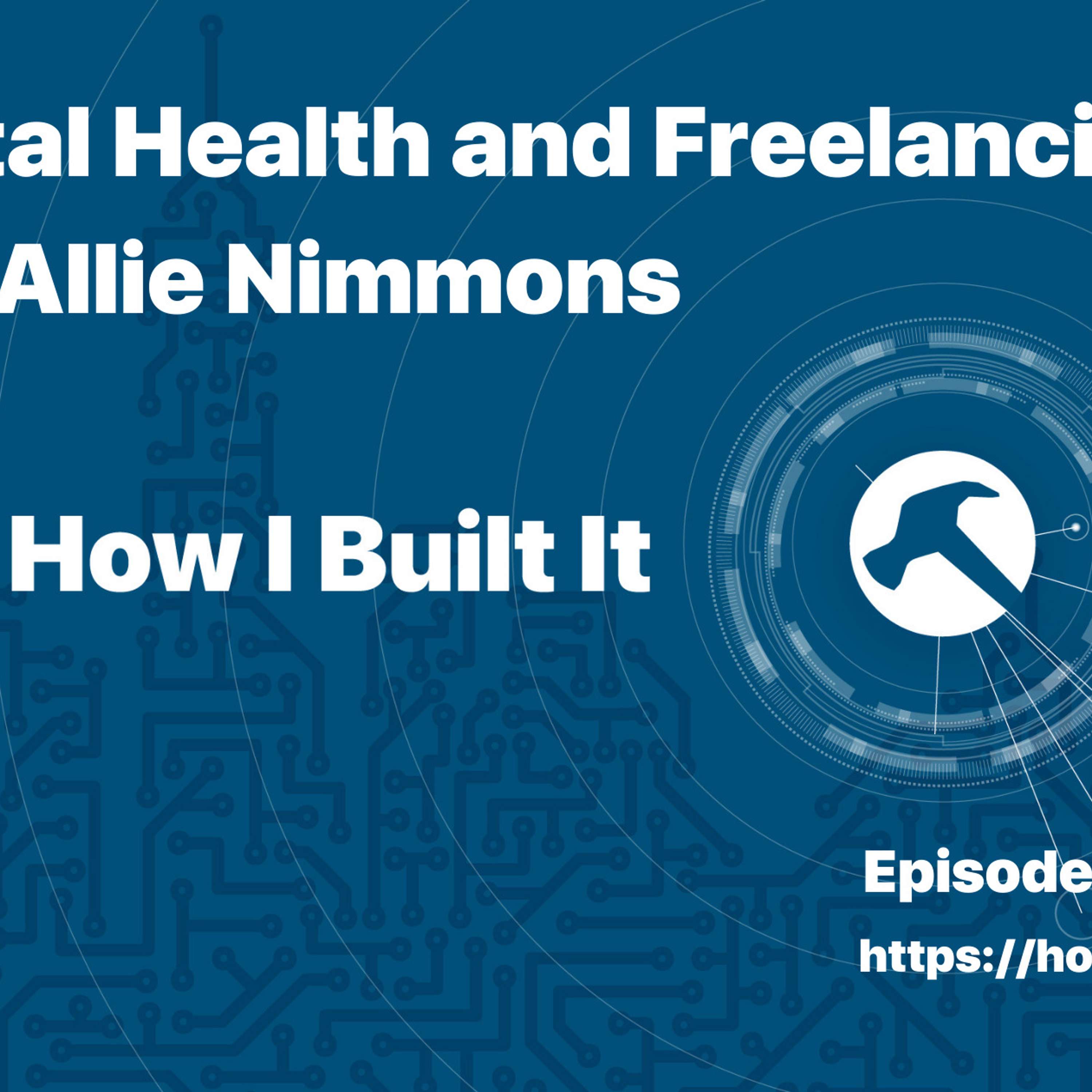 Mental Health and Freelancing with Allie Nimmons