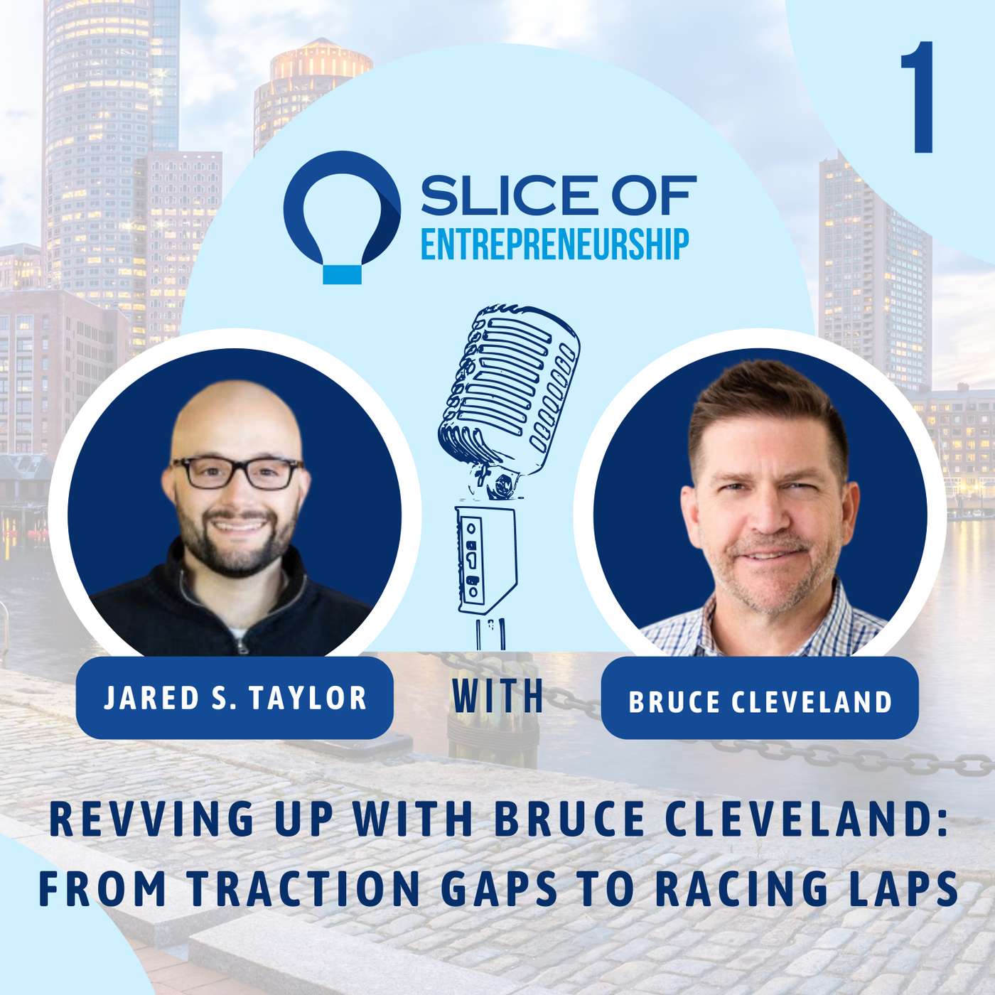 #1 - Revving Up with Bruce Cleveland: From Traction Gaps to Racing Laps #1 - Revving Up with Bruce Cleveland: From Traction Gaps to Racing Laps
