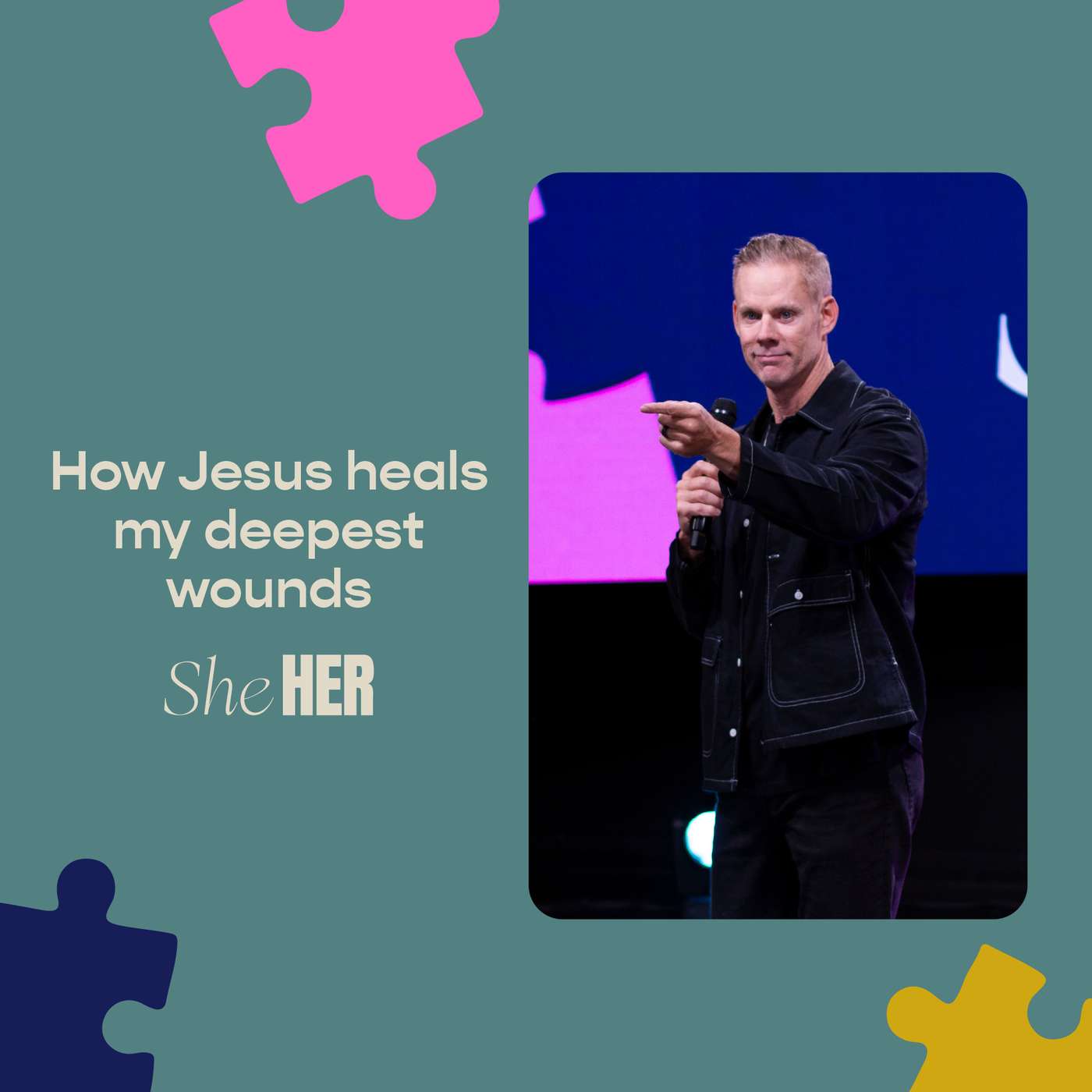 How Jesus Heals My Deepest Wounds | She/Her