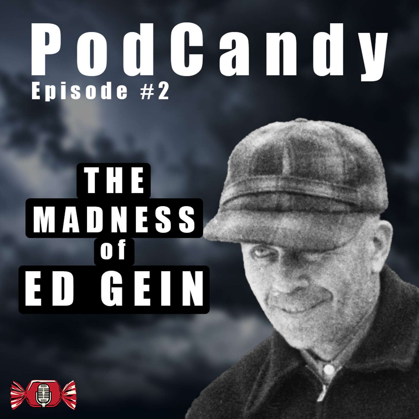 The Madness of Ed Gein