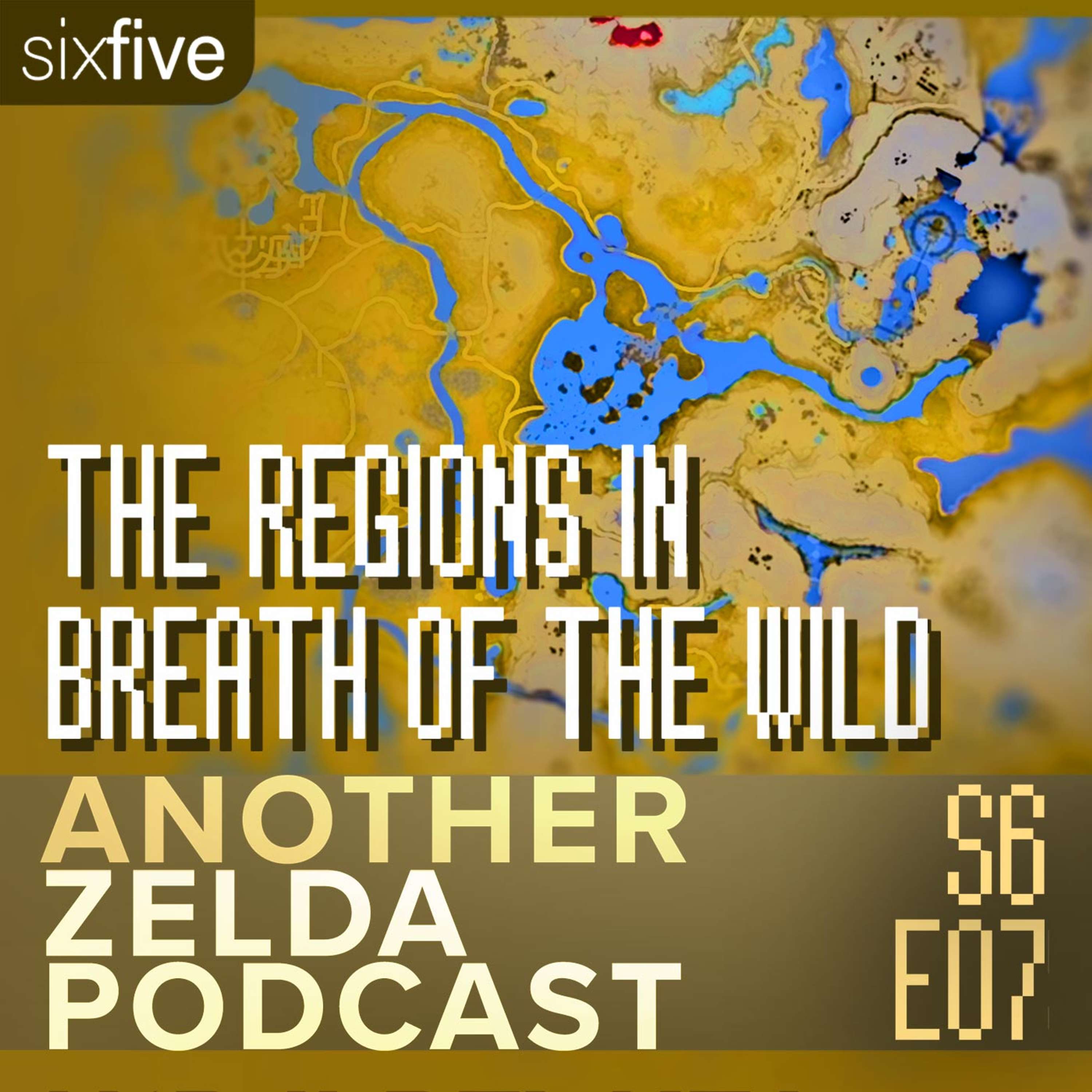 cover of episode S6 EP07 | The Regions in Breath of the Wild