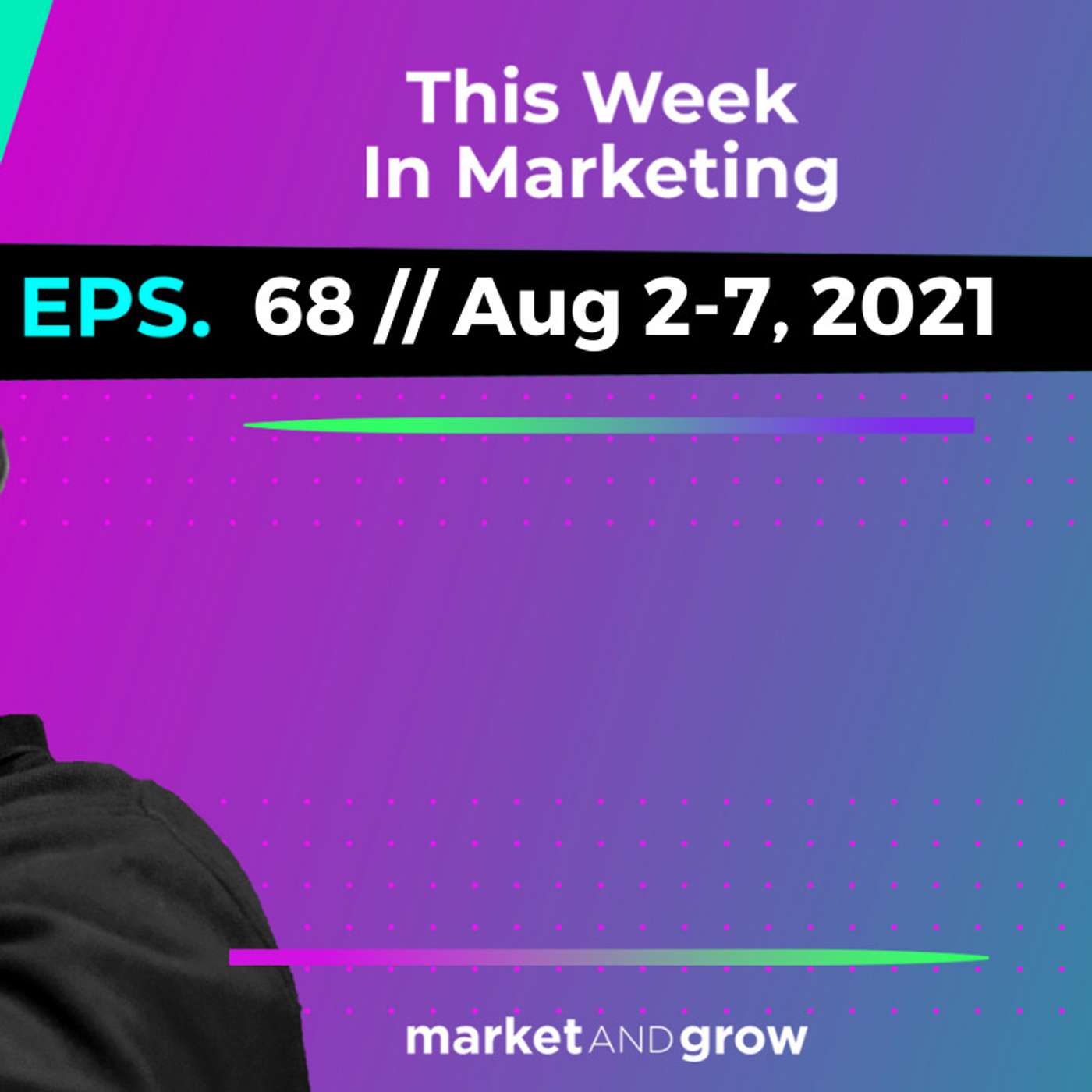 #TWIMshow - This Week in Marketing