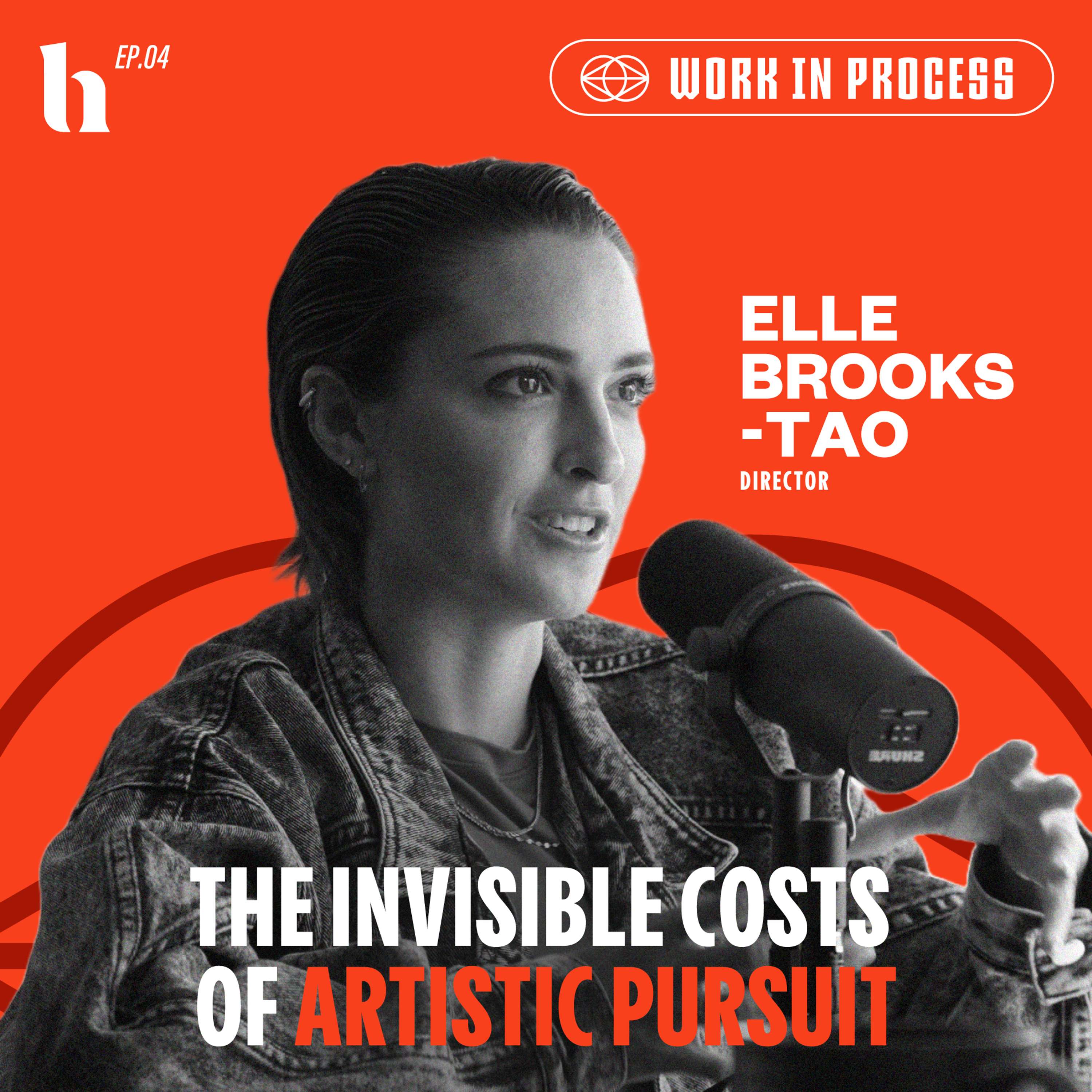 The Invisible Costs Of Artistic Pursuit | Director Elle Brooks-Tao