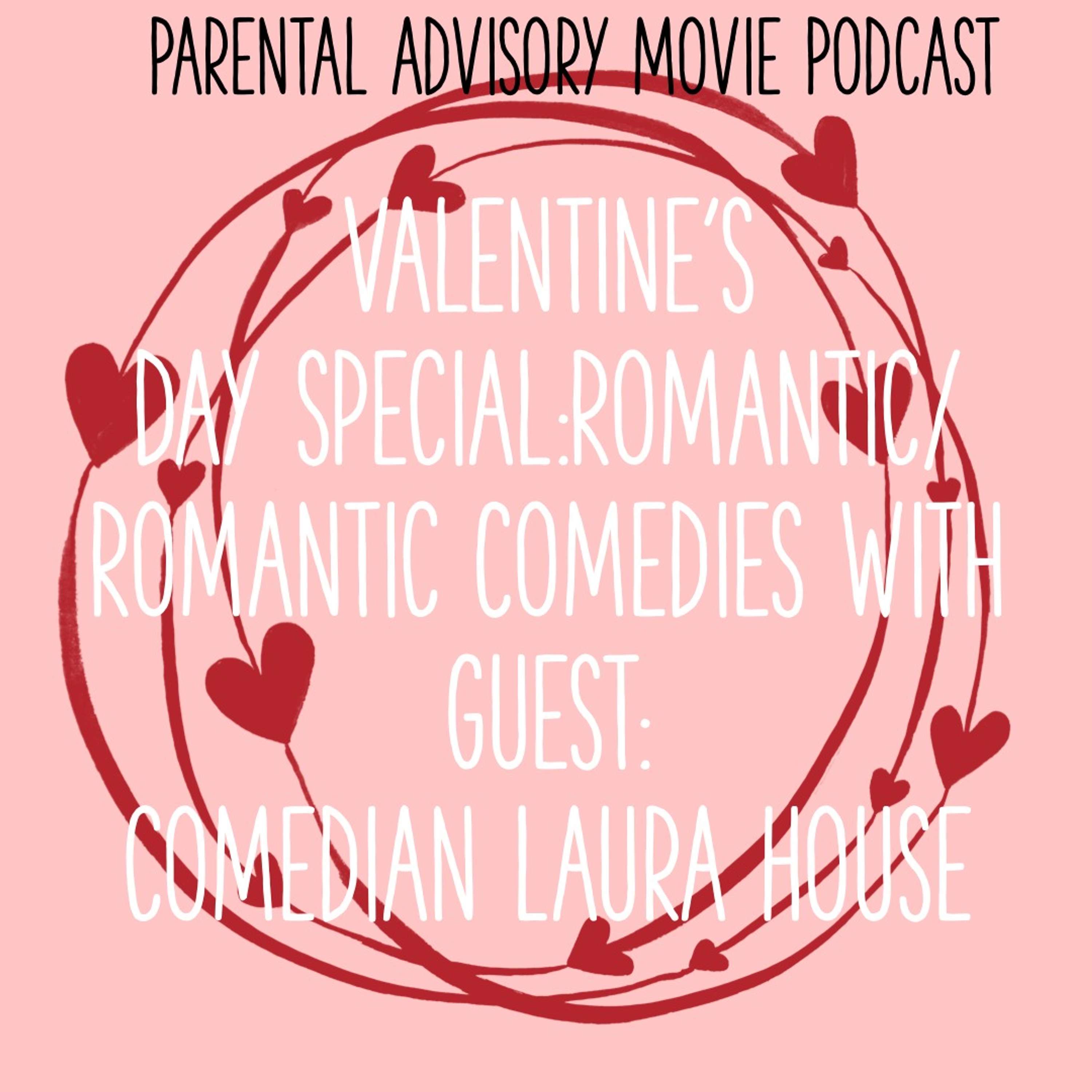 Valentine's Day episode with guest, Comedian Laura House