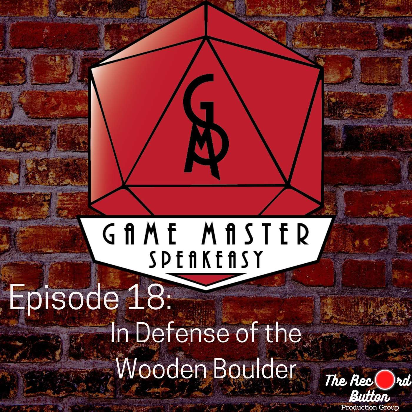 Episode 18: In Defense of the Wooden Boulder: Making your Combat Immersive episode artwork