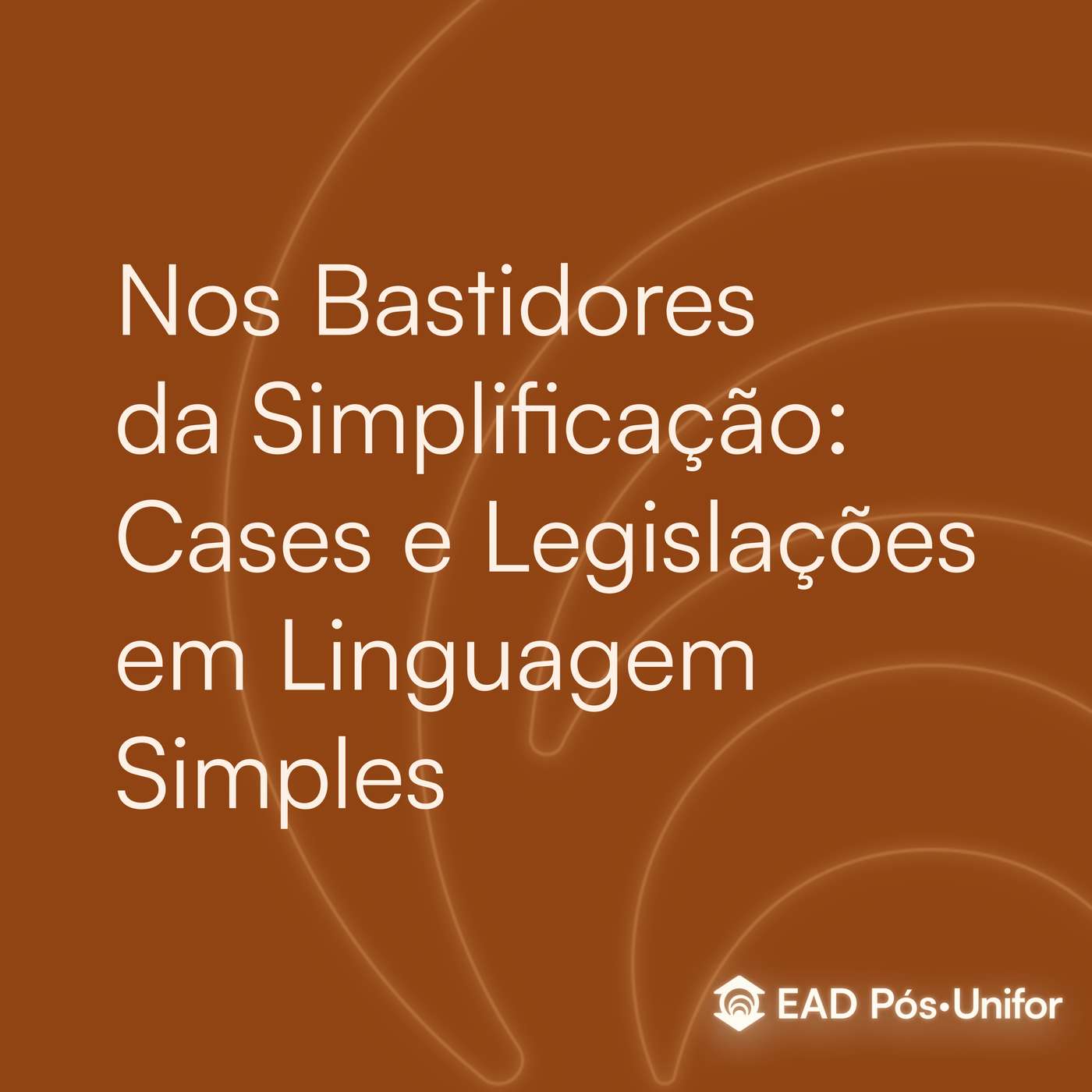 Nos bastidores da simplicidade: cases e legislações em linguagem simples episode artwork