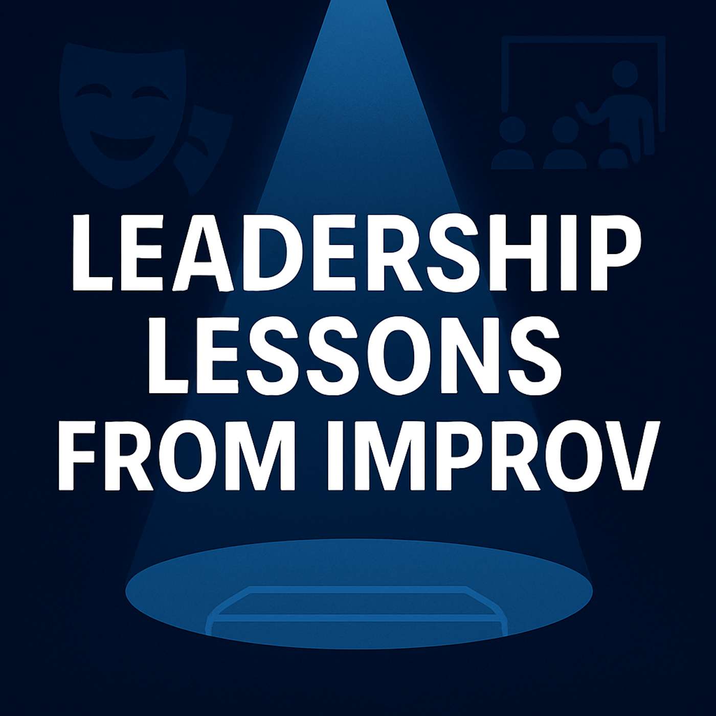 Improv Leadership: Practical Techniques Every Leader Can Use | 866