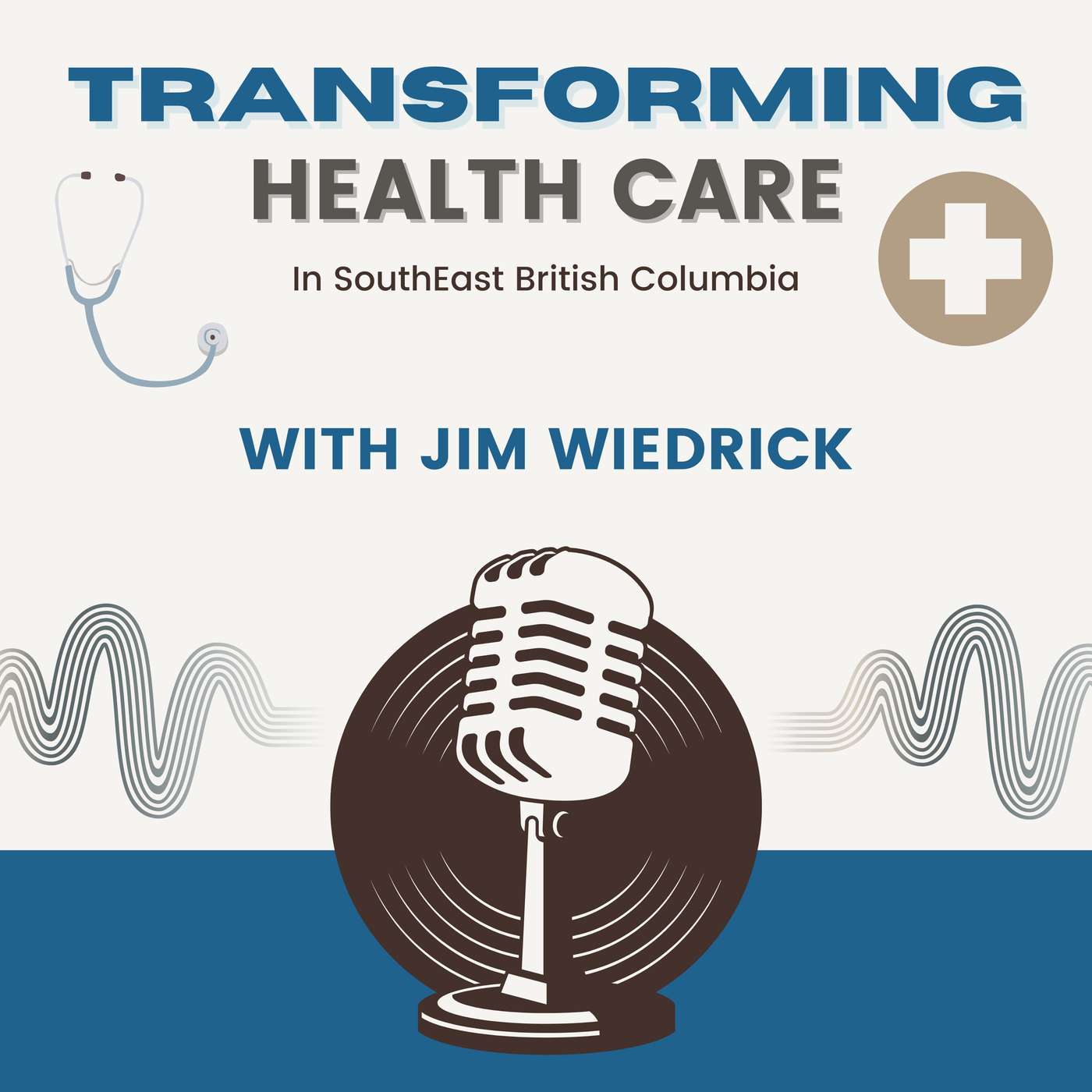 Transforming Healthcare in SouthEast BC