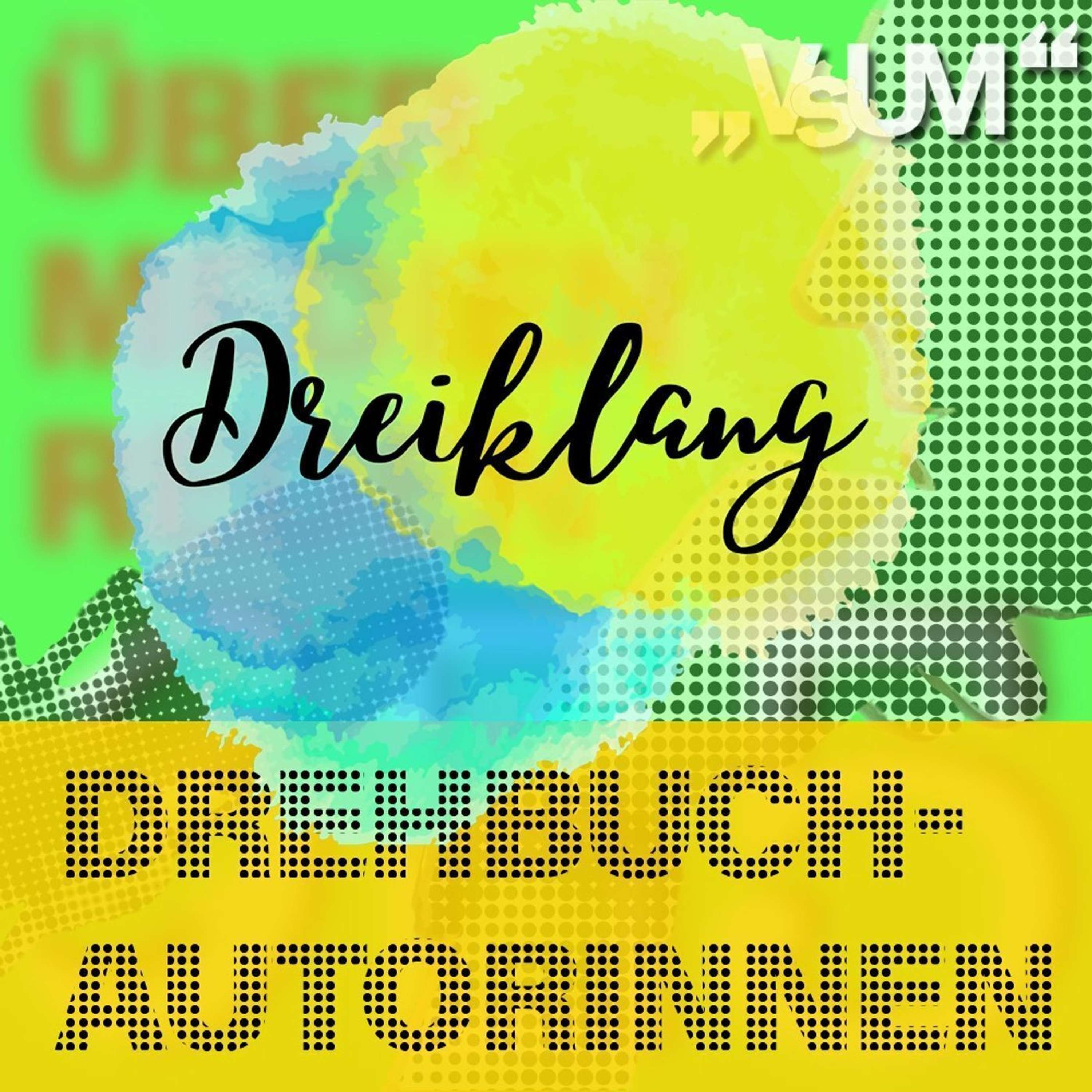 # 487 Agnes Pluch, Nicolaus Hagg, Benjamin Swiczinsky: Dreiklang "Drehbuchautorinnen" | 27.05.22