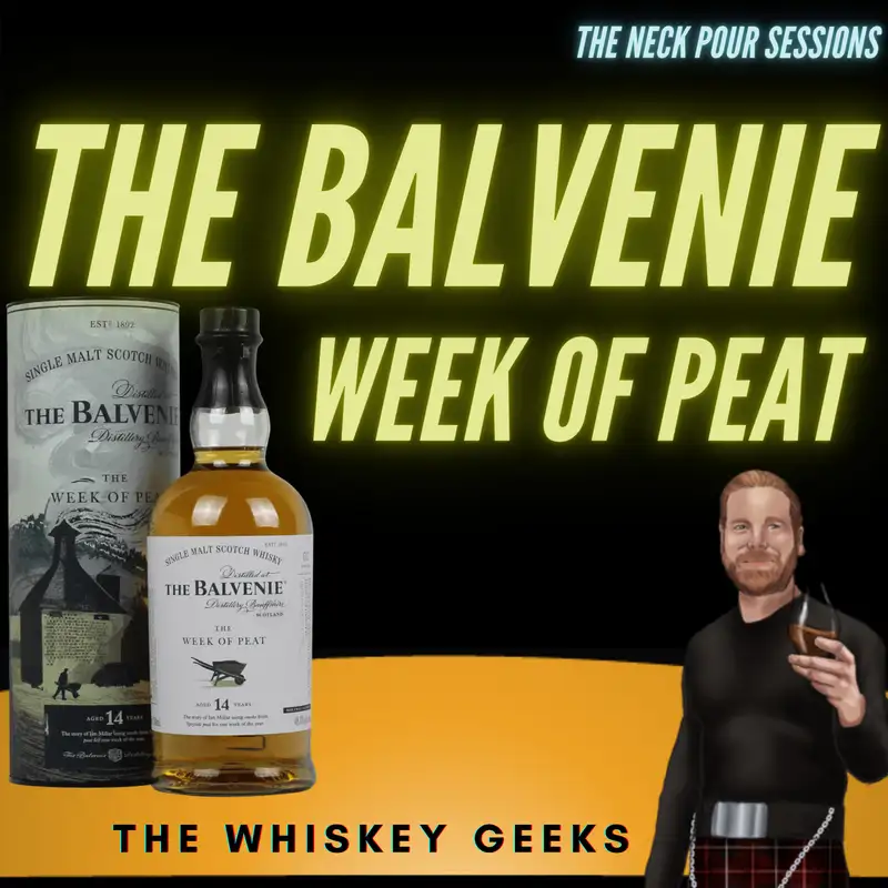 The Balvenie - Week of Peat Review