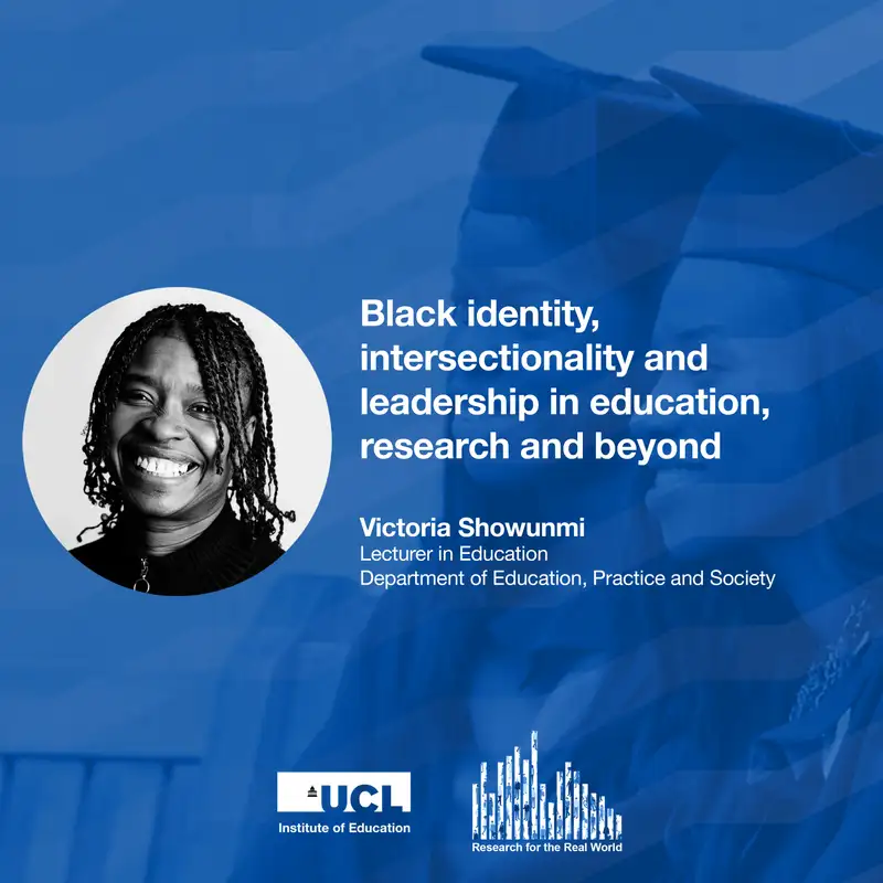 Black identity, intersectionality and leadership in education, research and beyond | Research for the Real World