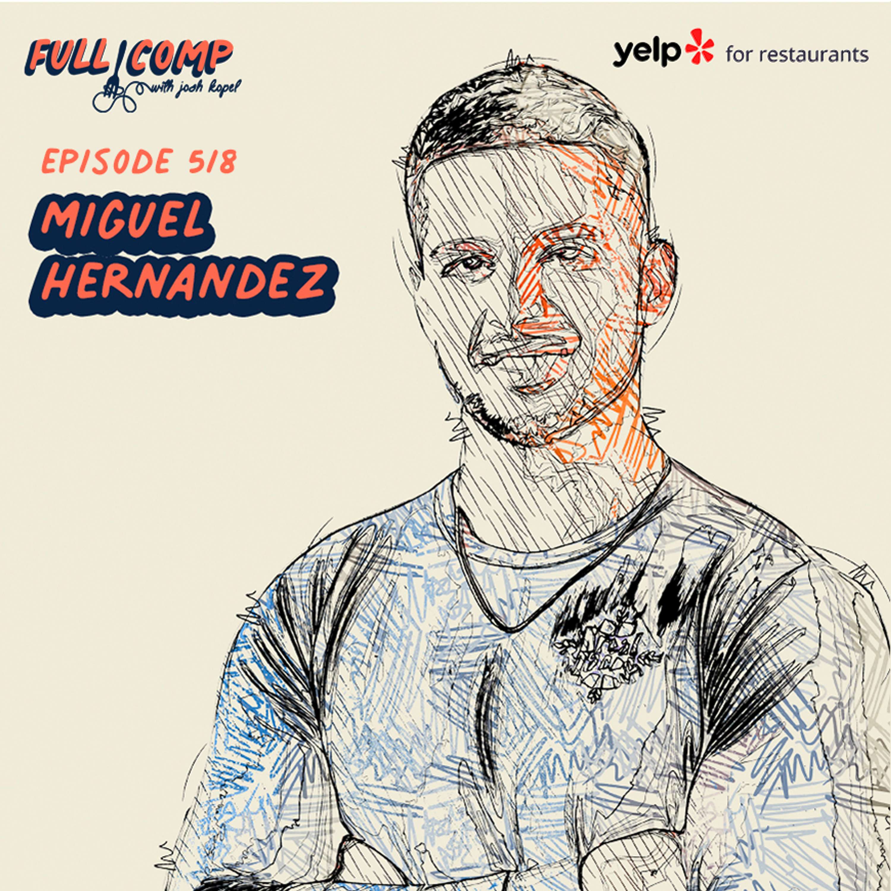 Miguel Hernandez on How To Dominate Our Industry