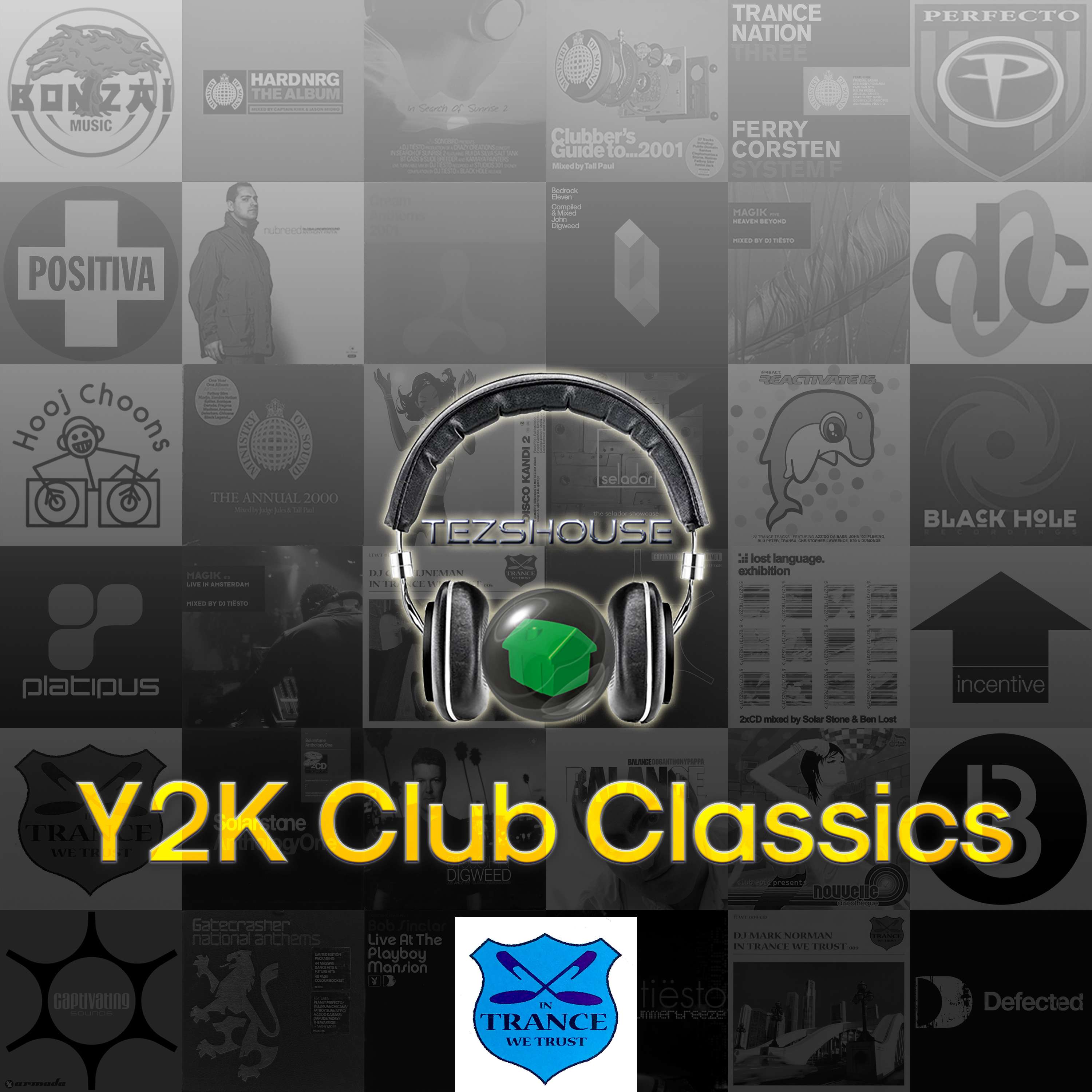 Y2K Club Classics Episode 17 Label Special - In Trance We Trust