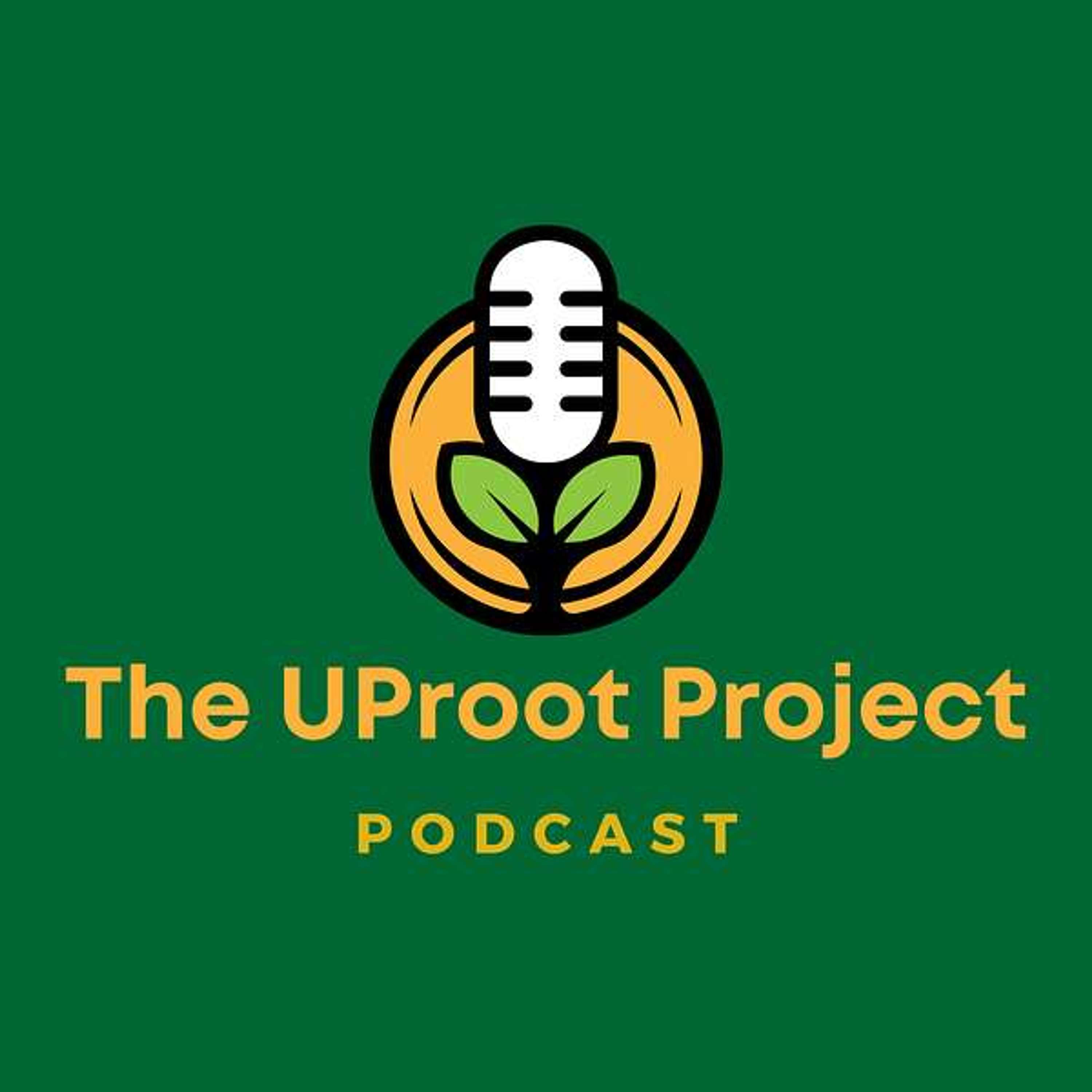 The UProot Project Podcast