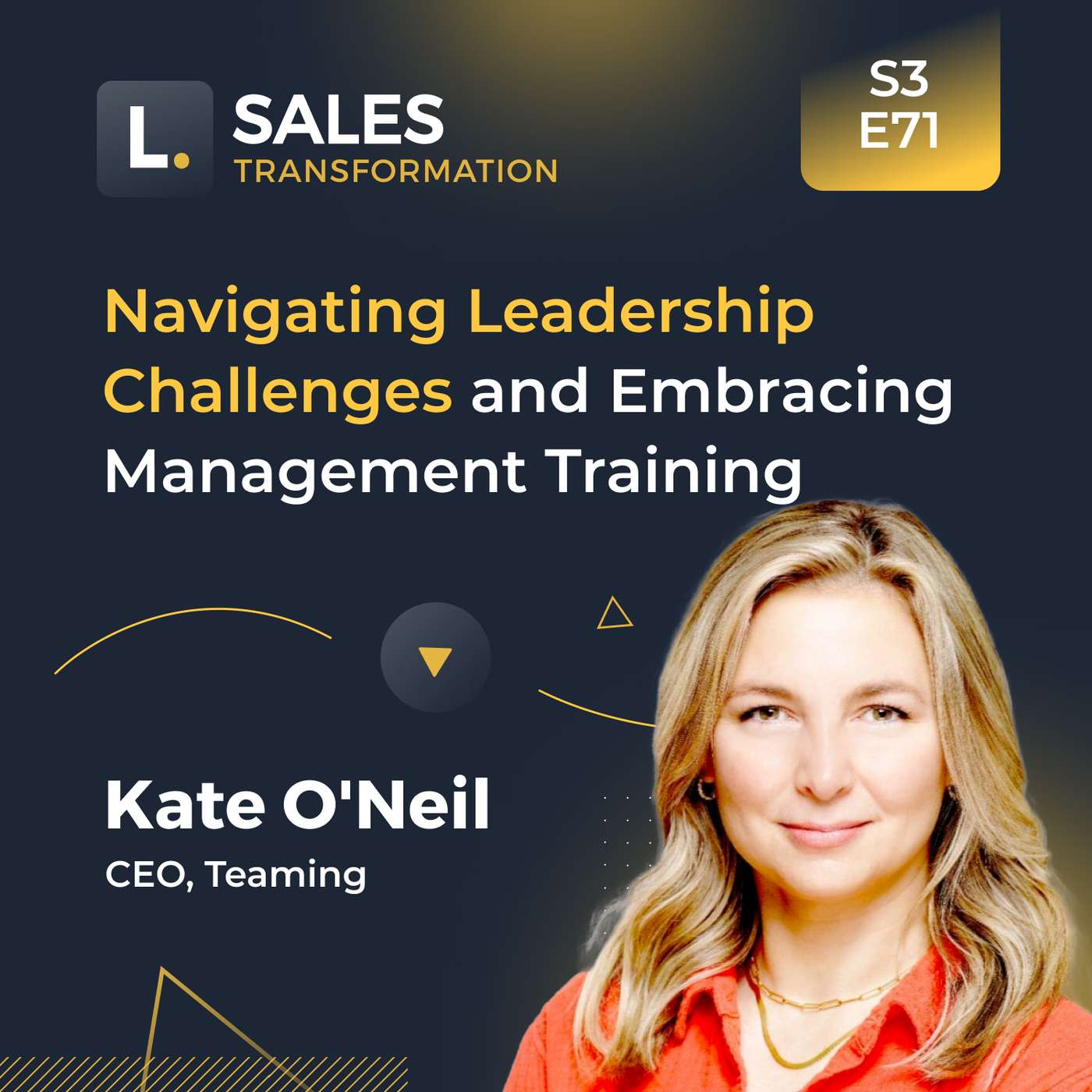 745 - Navigating Leadership Challenges and Embracing Management Training, with Kate O'Neil