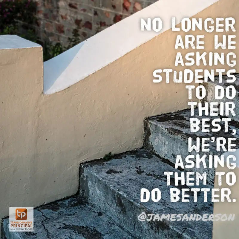 The Learner Agency Model with James Anderson Transformative Principal 351