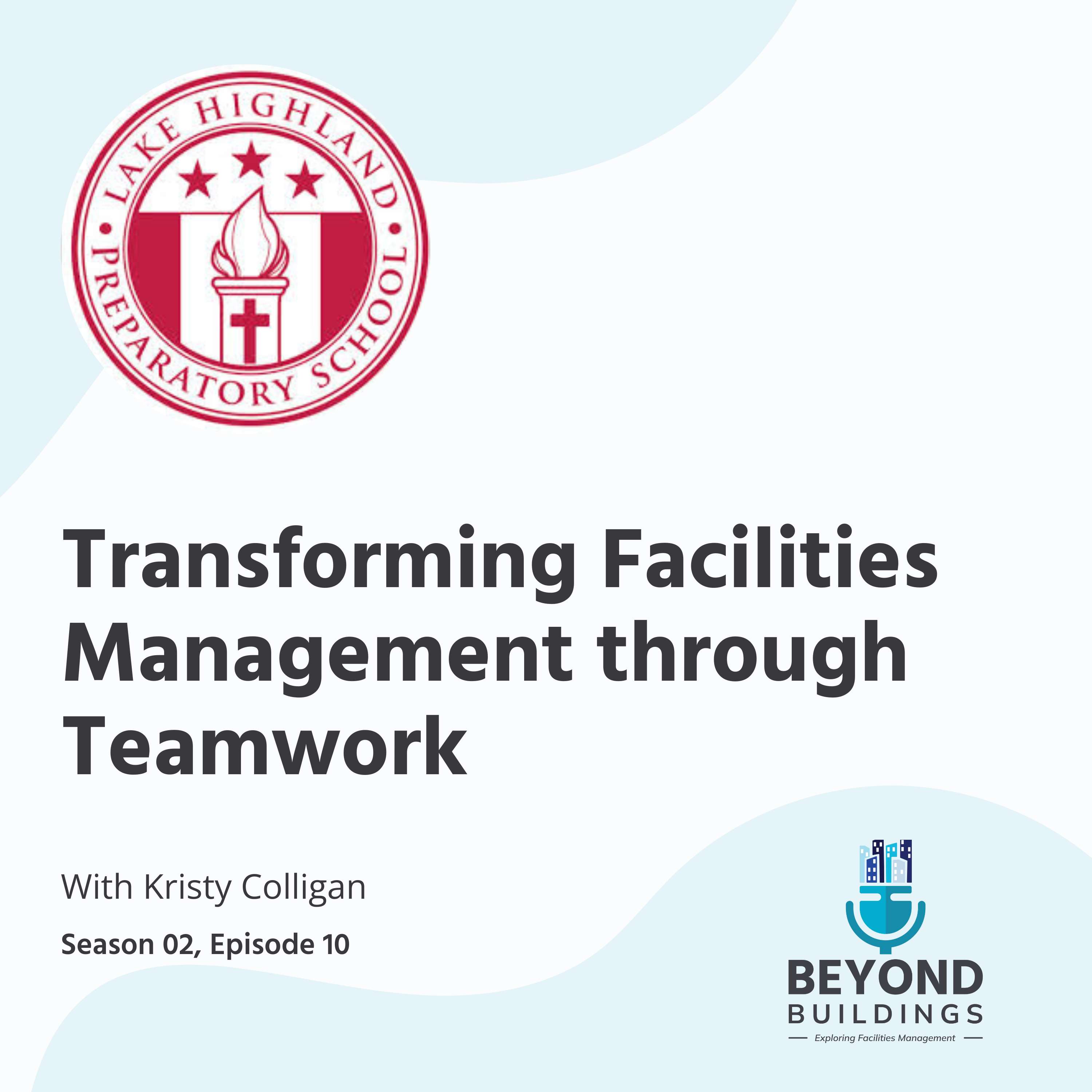 Transforming Facilities Management through Teamwork