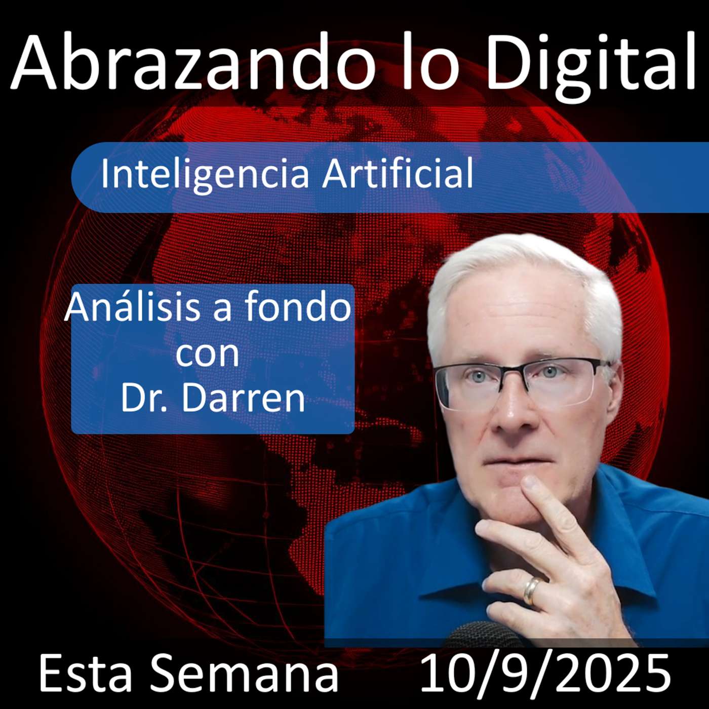 9 de septiembre de 2025 | El Futuro de la Inteligencia Artificial en Medicina y Negocios