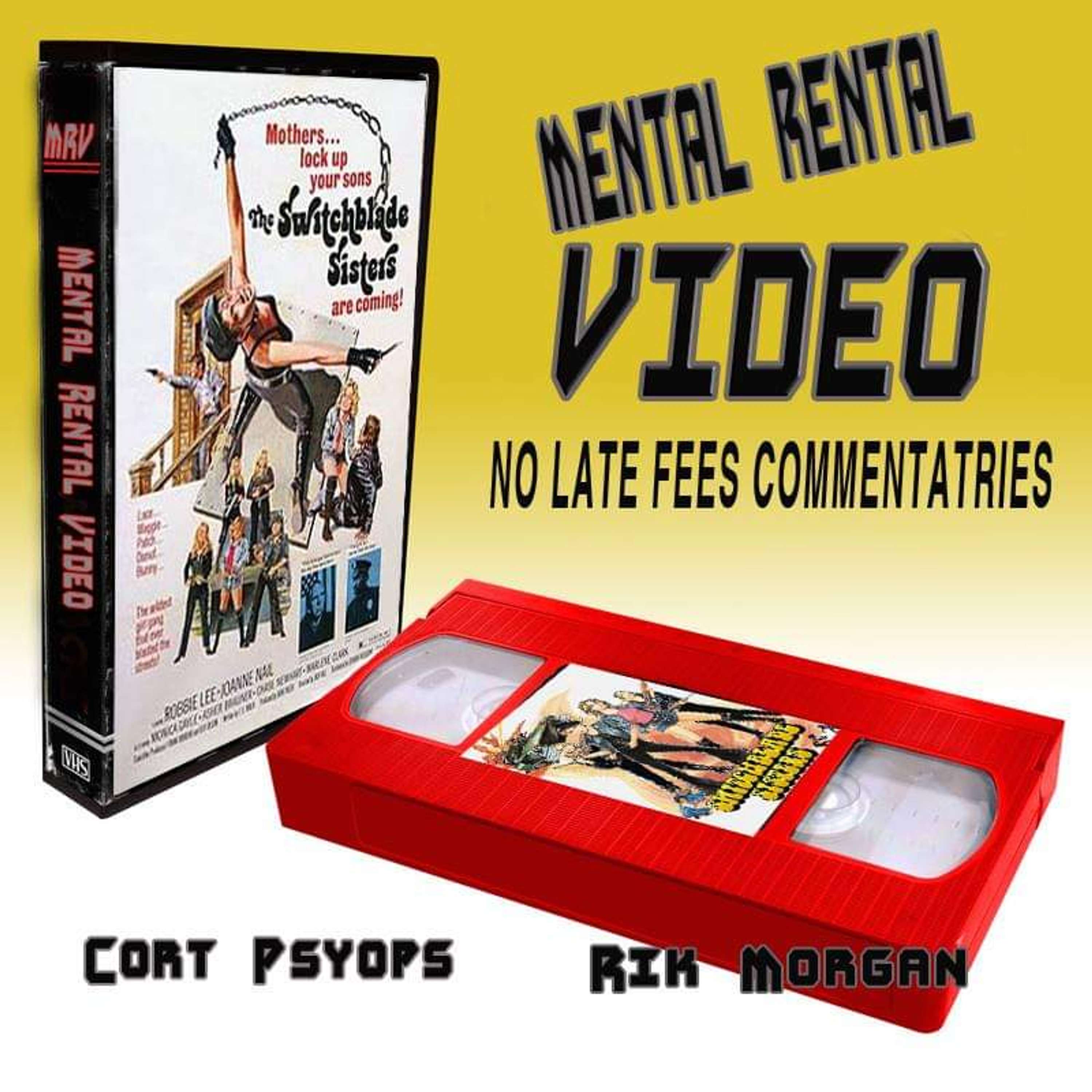 Mental Rental : Episode 2: Switchblade Sisters - podcast episode cover