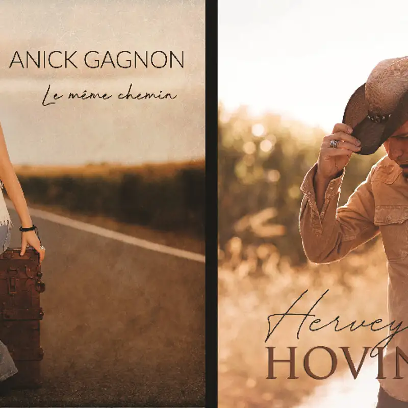 MUSIQUE - Double entrevue avec Anick Gagnon et Hervey Hovington pour la sortie de leurs 2 albums!