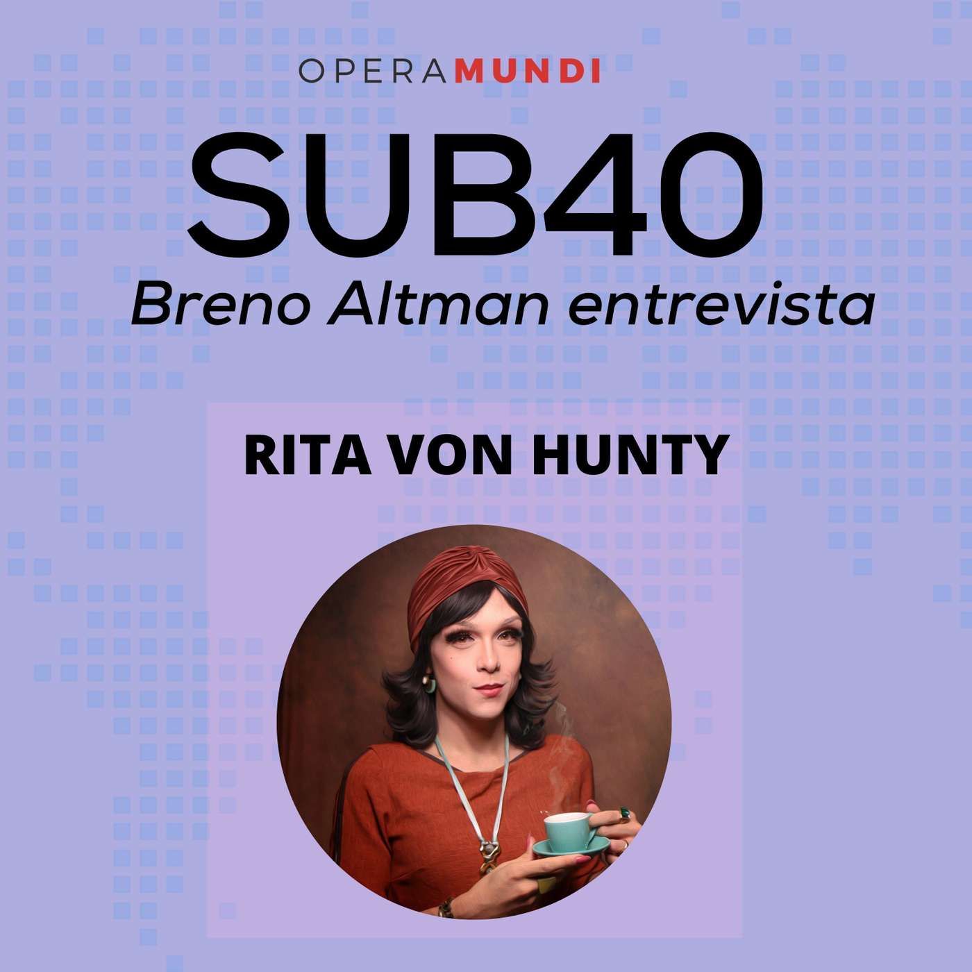 EP.13: Rita von Hunty episode artwork